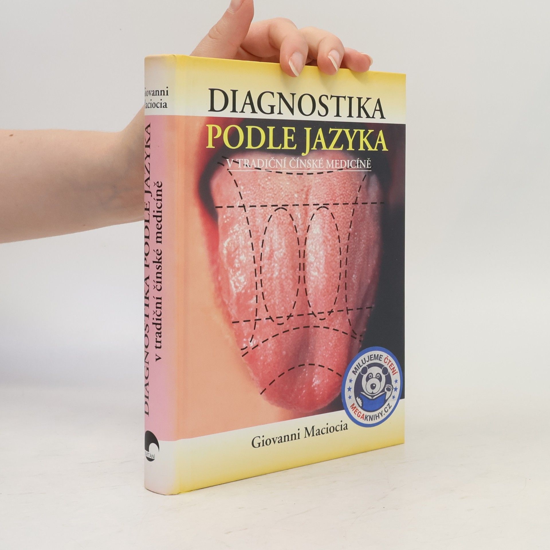 Giovanni Maciocia Diagnostika podle jazyka v tradiční čínské medicíně