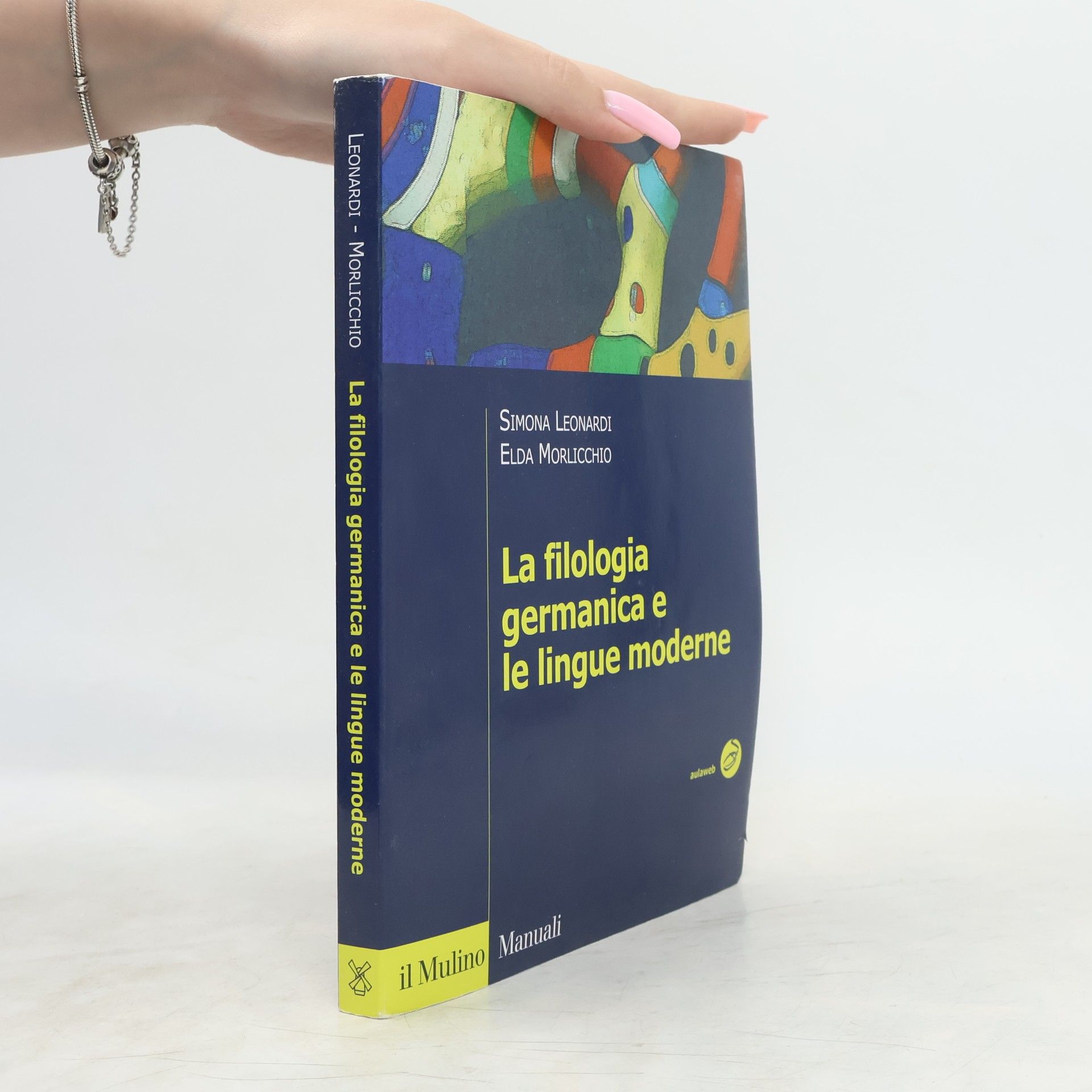 Simona Leonardi La filologia germanica e le lingue moderne