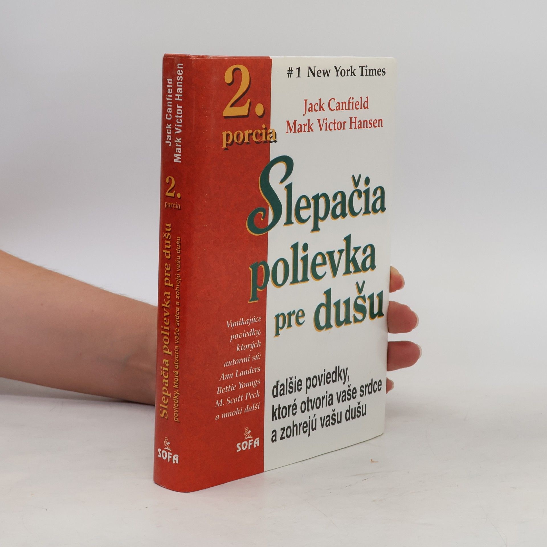 Jack Canfield Slepačia polievka pre dušu - 2. porcia