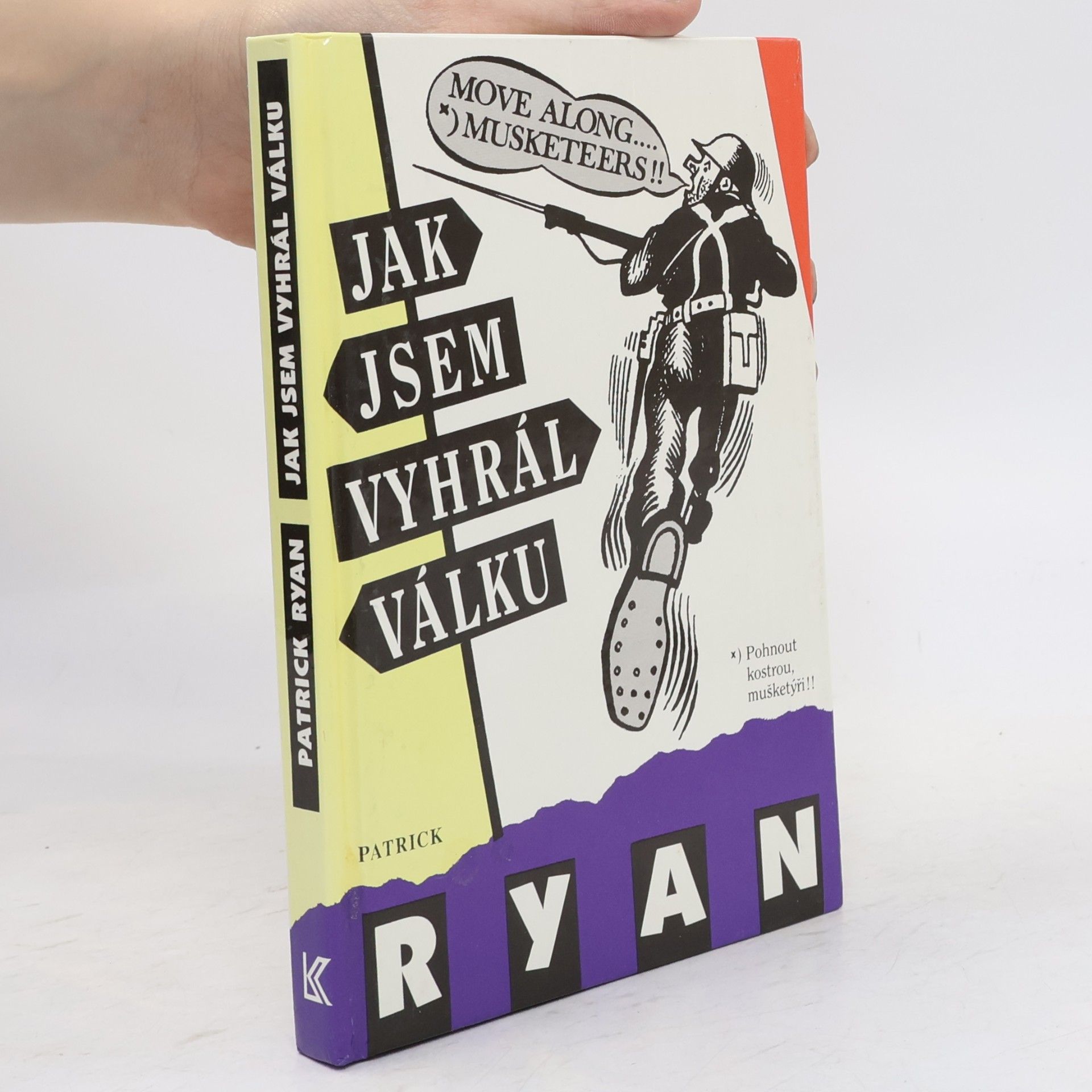 Patrick Ryan Jak jsem vyhrál válku