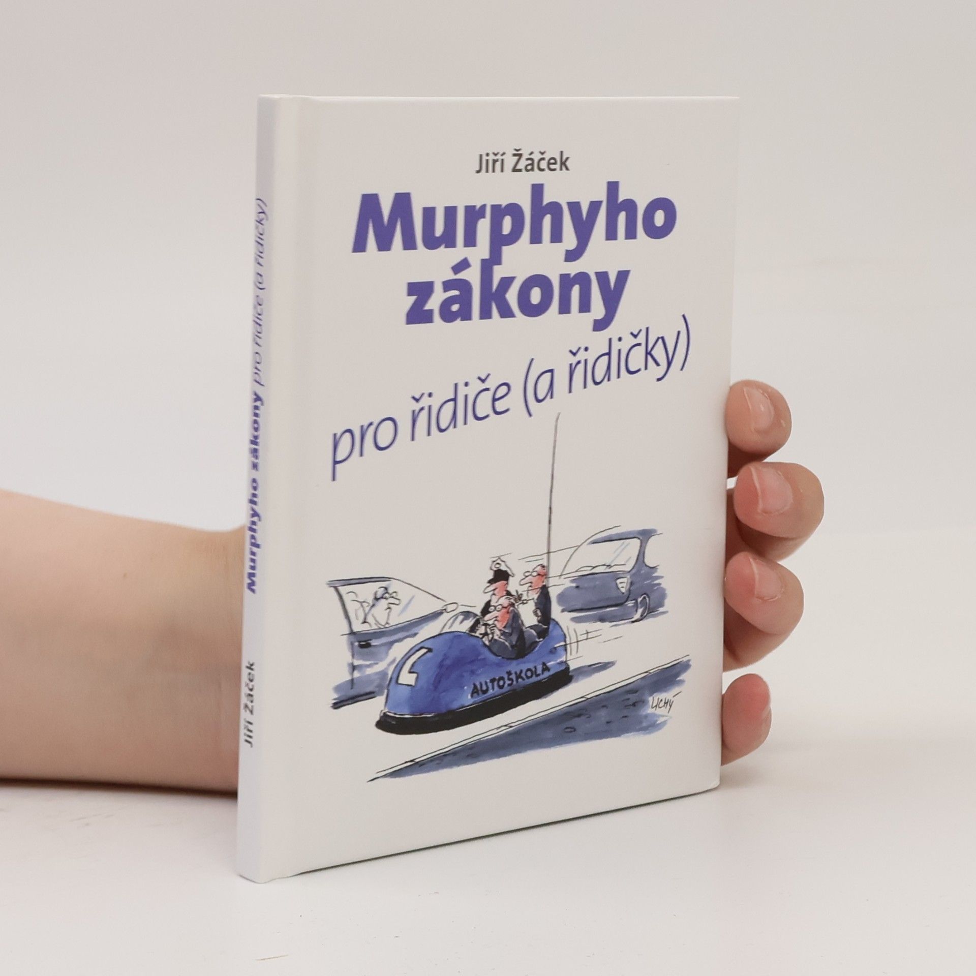 Lubomír Lichý Murphyho zákony pro řidiče (a řidičky)