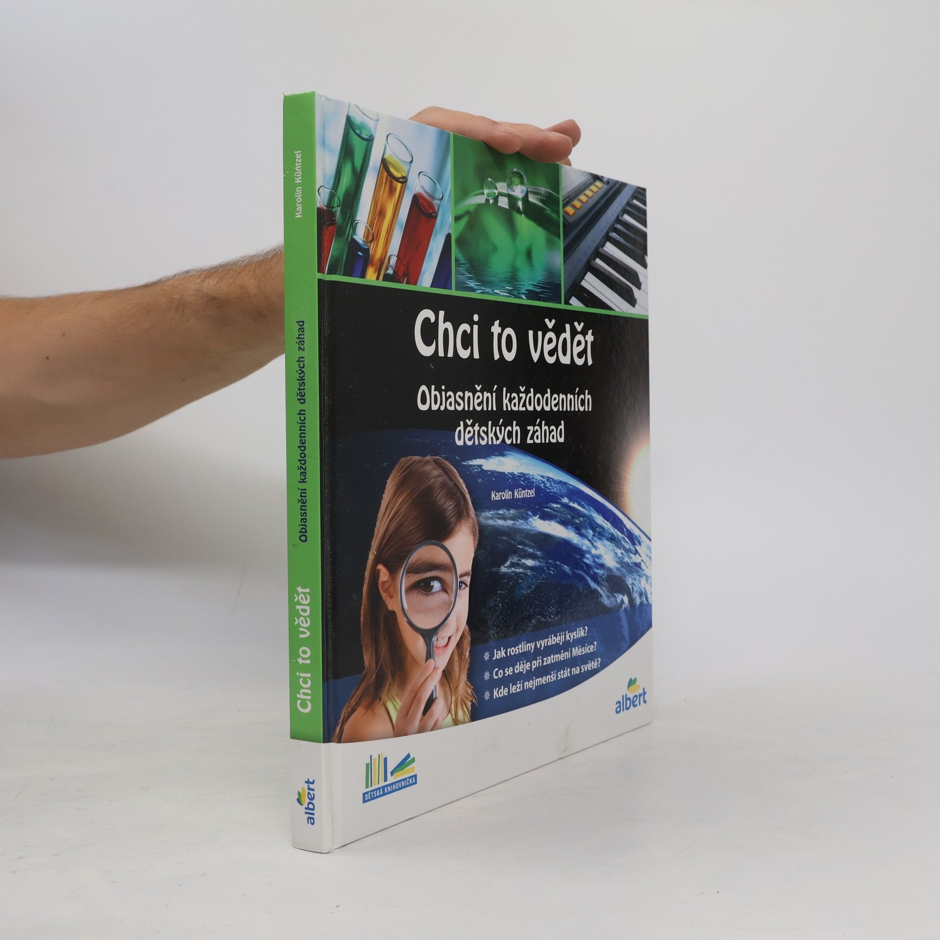 Chci to vědět: Objasnění každodenních dětských záhad