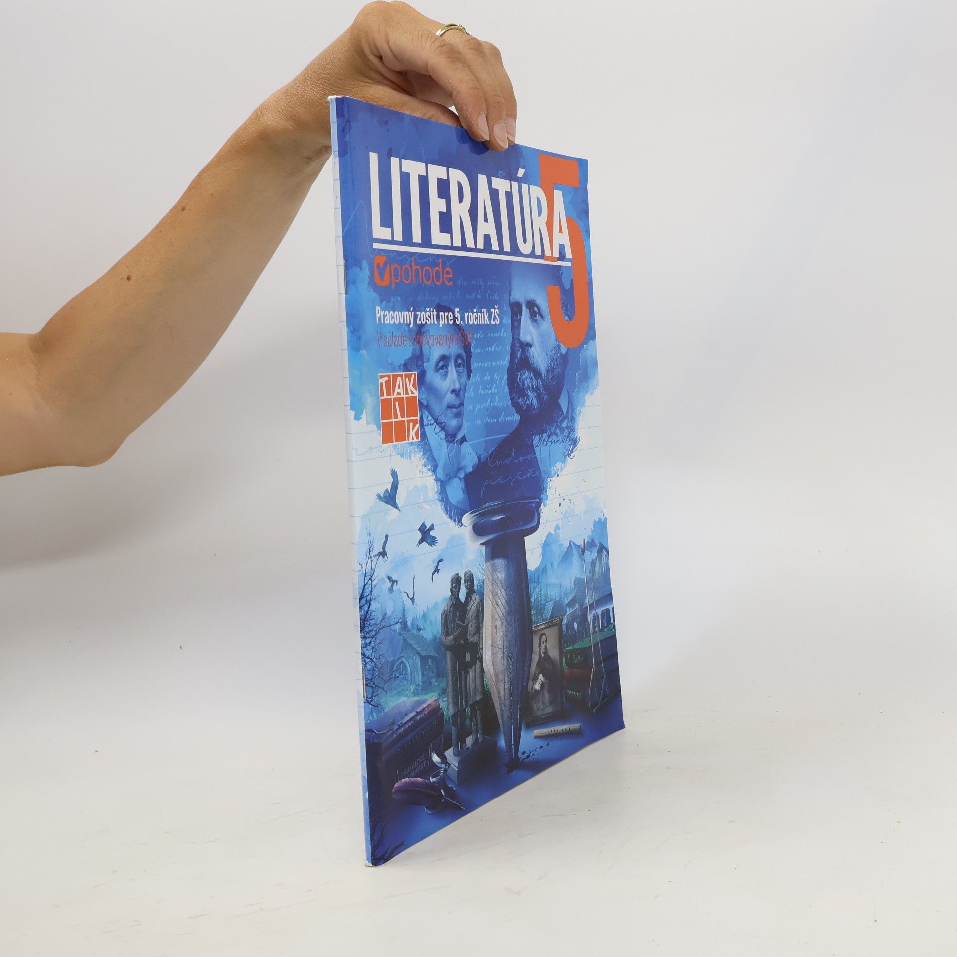 Autorenkollektiv Literatúra v pohode 5. Pracovný zošit pre 5. ročník ZŠ