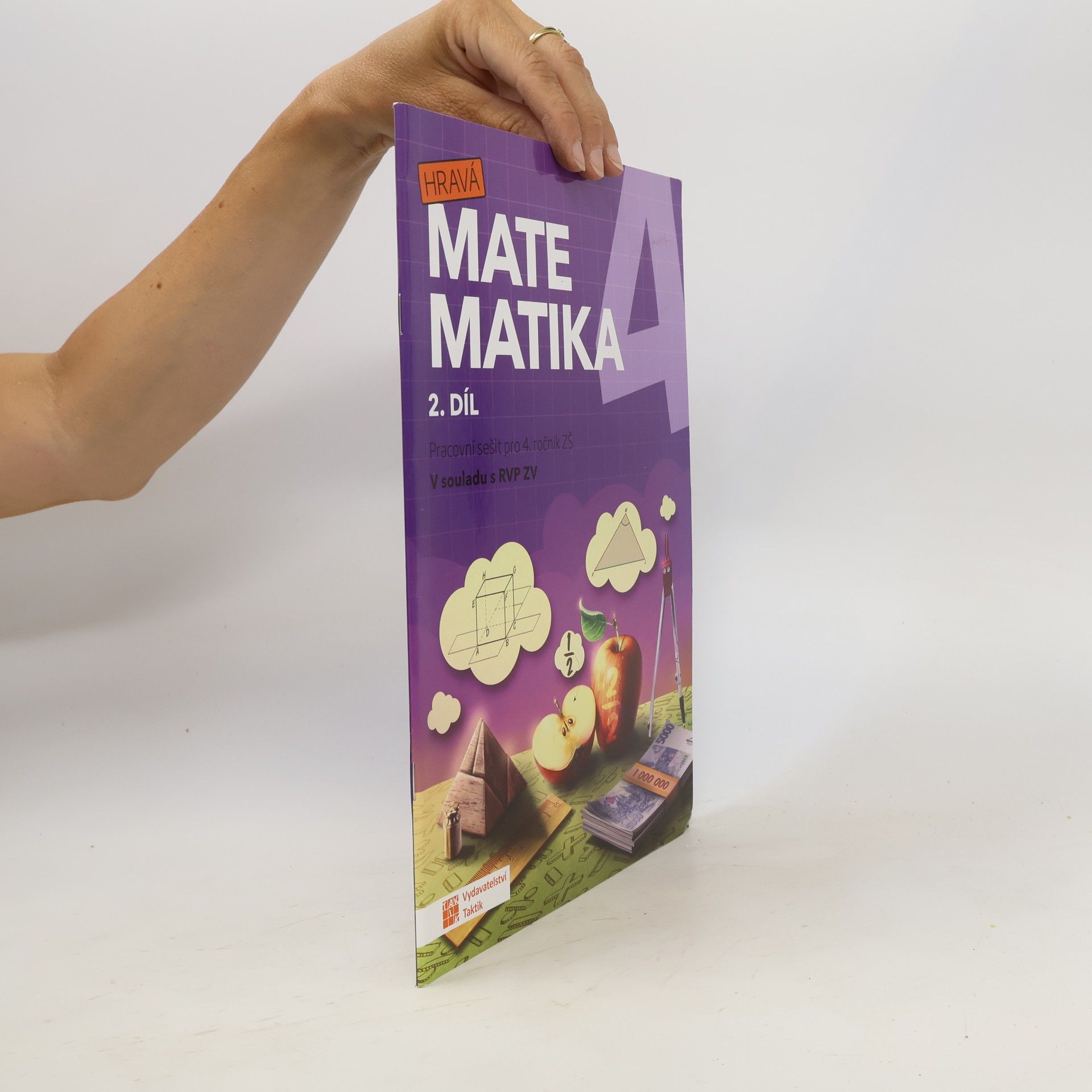 Various authors Hravá matematika 4. Pracovní sešit pro 4. ročník ZŠ. 2. díl