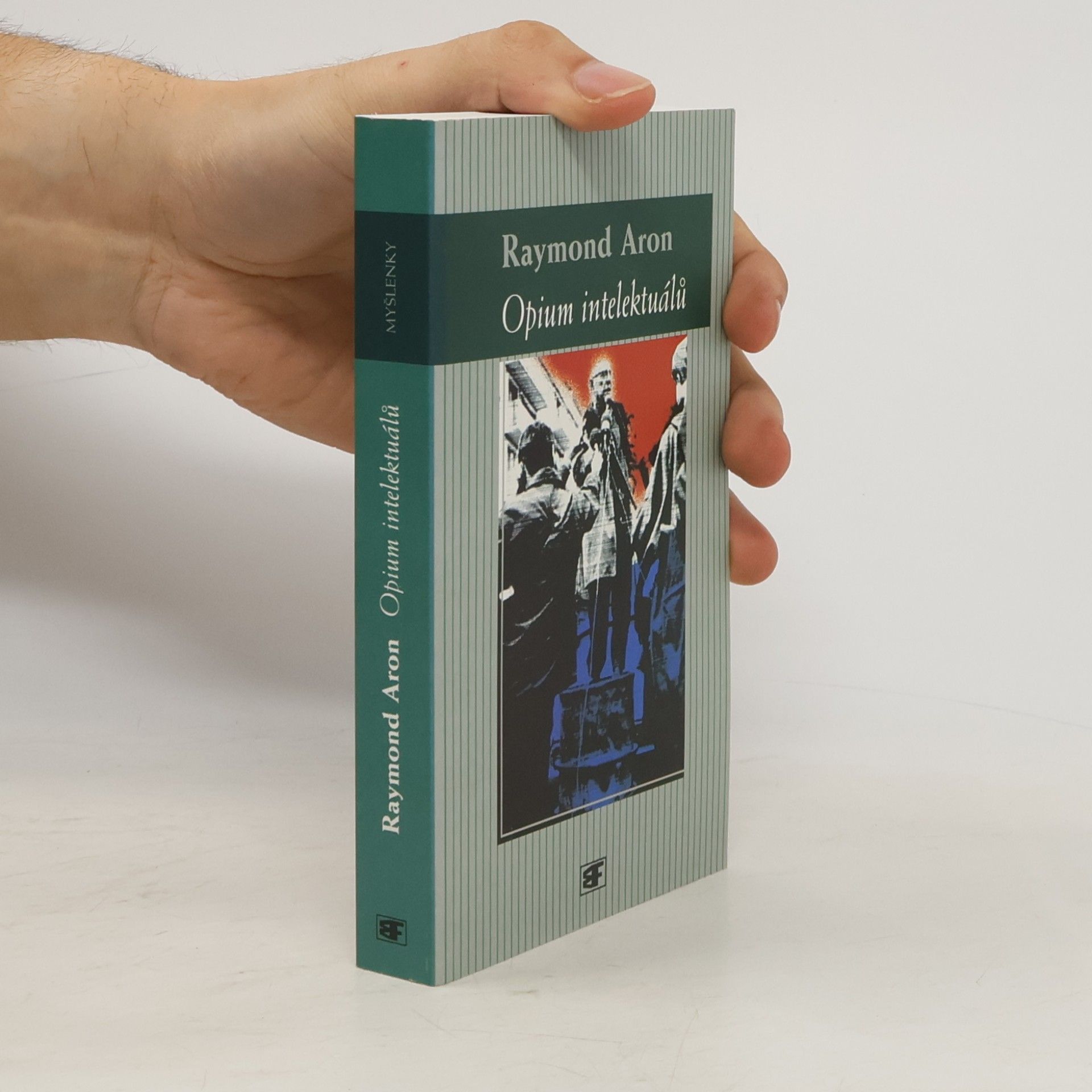 Raymond Aron Opium intelektuálů