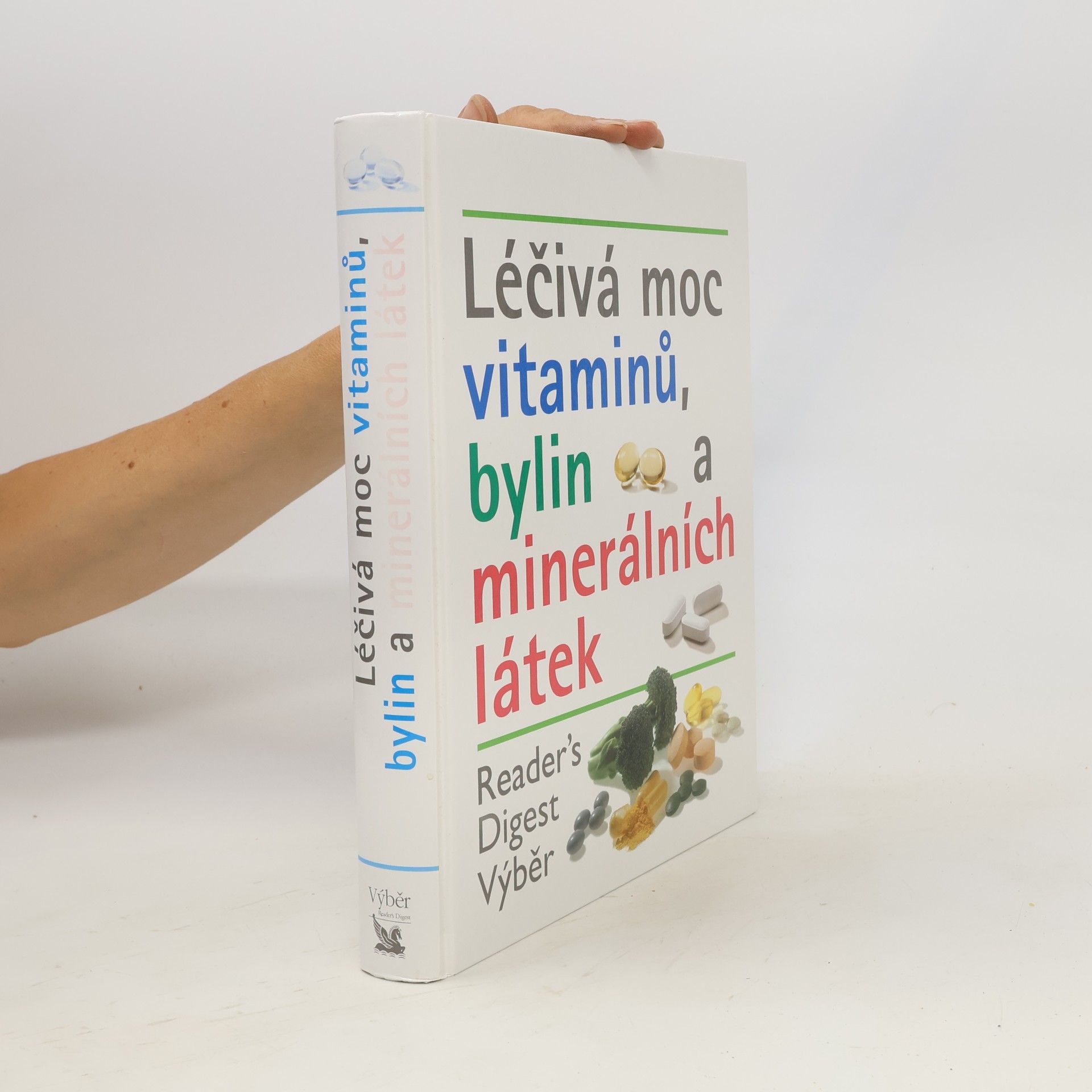 Autorenkollektiv Léčivá moc vitaminů, bylin a minerálních látek