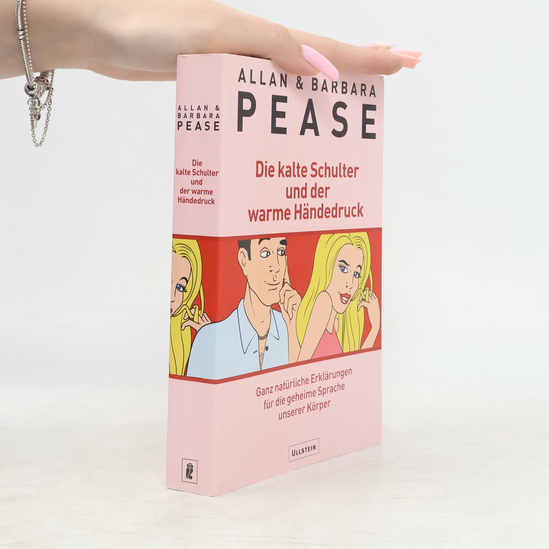 Allan Pease Die kalte Schulter und der warme Händedruck