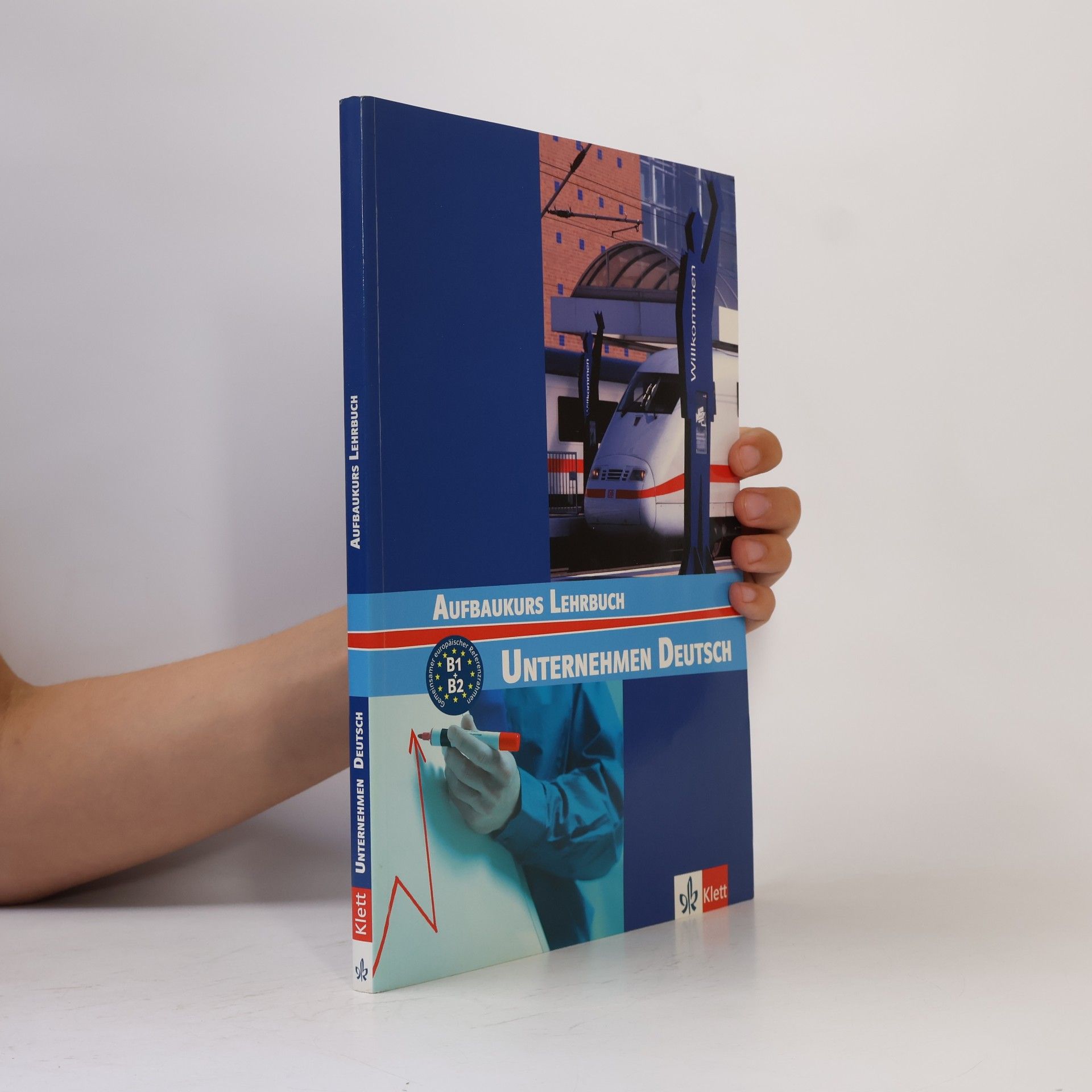 Wolfram Schlenker Unternehmen Deutsch: Aufbaukurs: Lehrbuch