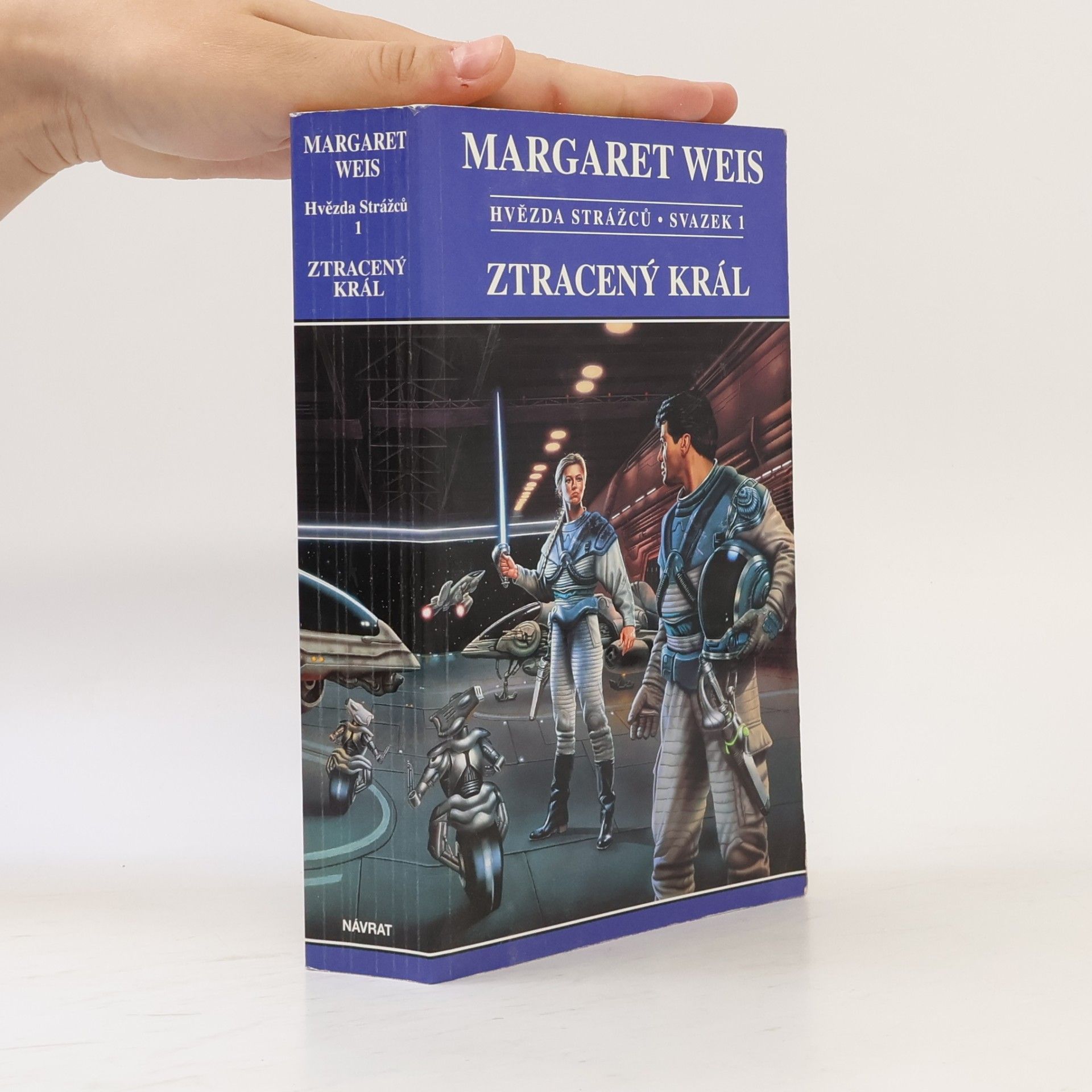 Hvězda Strážců. Sv. 1, Ztracený král