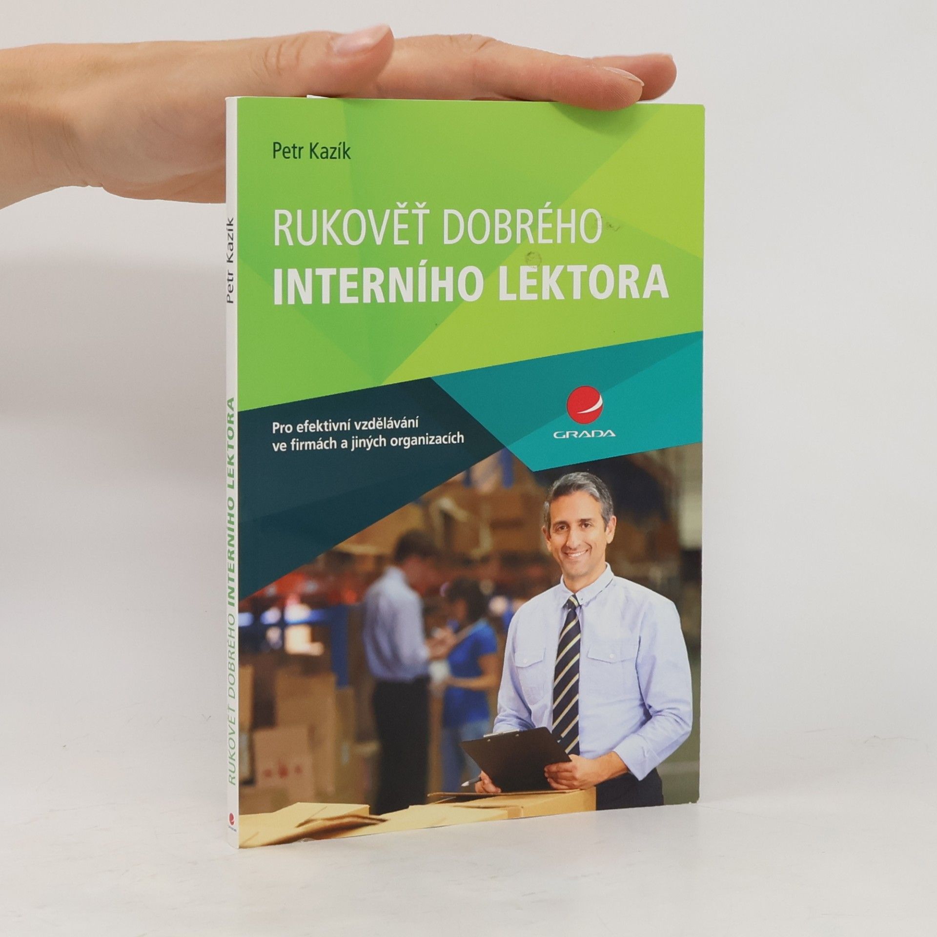 Petr Kazík Rukověť dobrého interního lektora