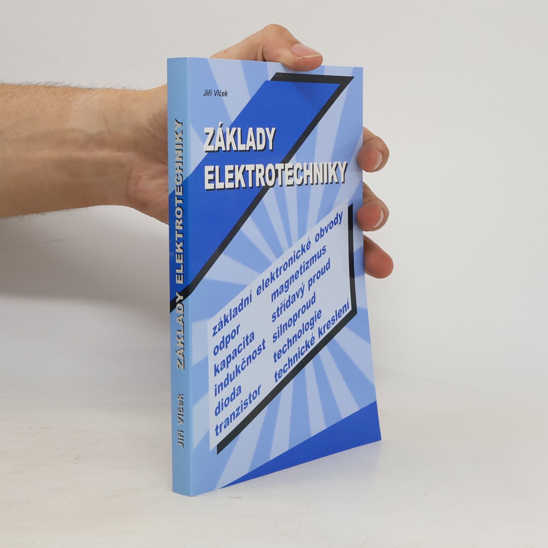 Jiří Vlček Základy elektrotechniky