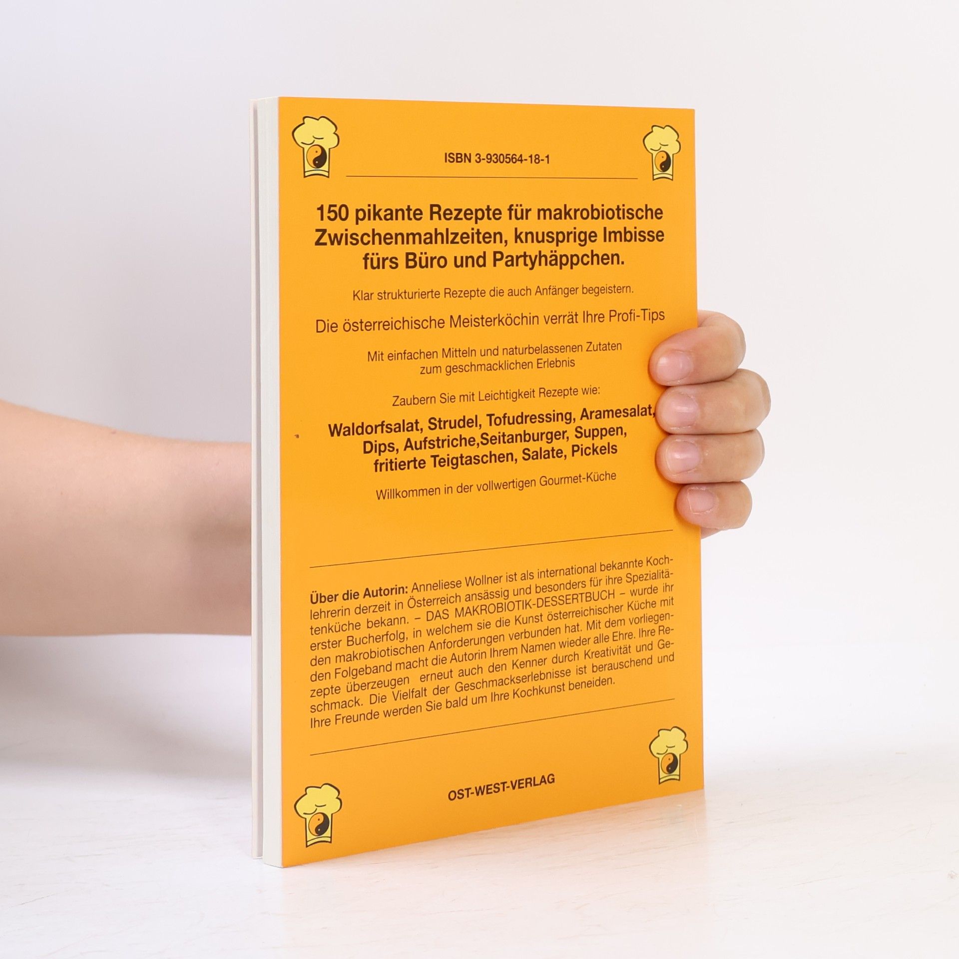 Anneliese Wollner Das Makrobiotische Snackbuch
