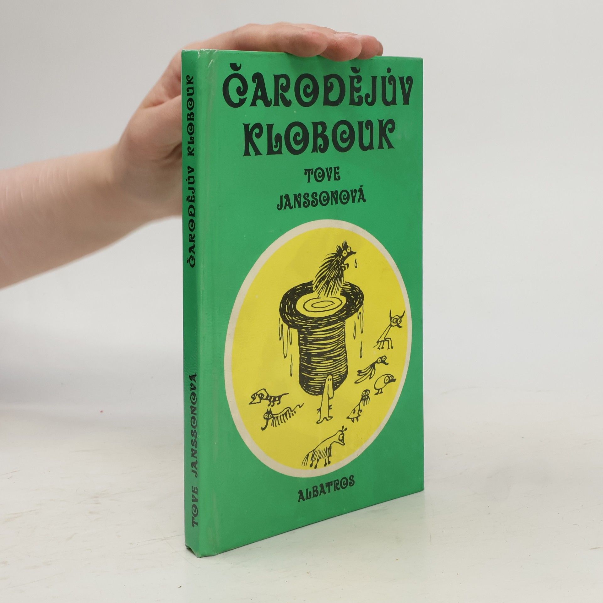 Tove Jansson Čarodějův klobouk