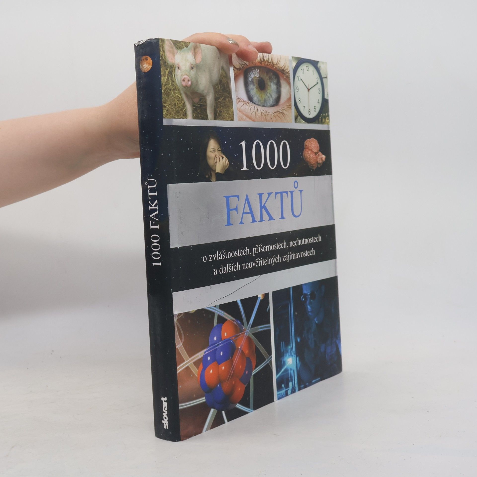 John Guest 1000 faktů o zvláštnostech, příšernostech, nechutnostech a dalších neuvěřitelných zajímavostech