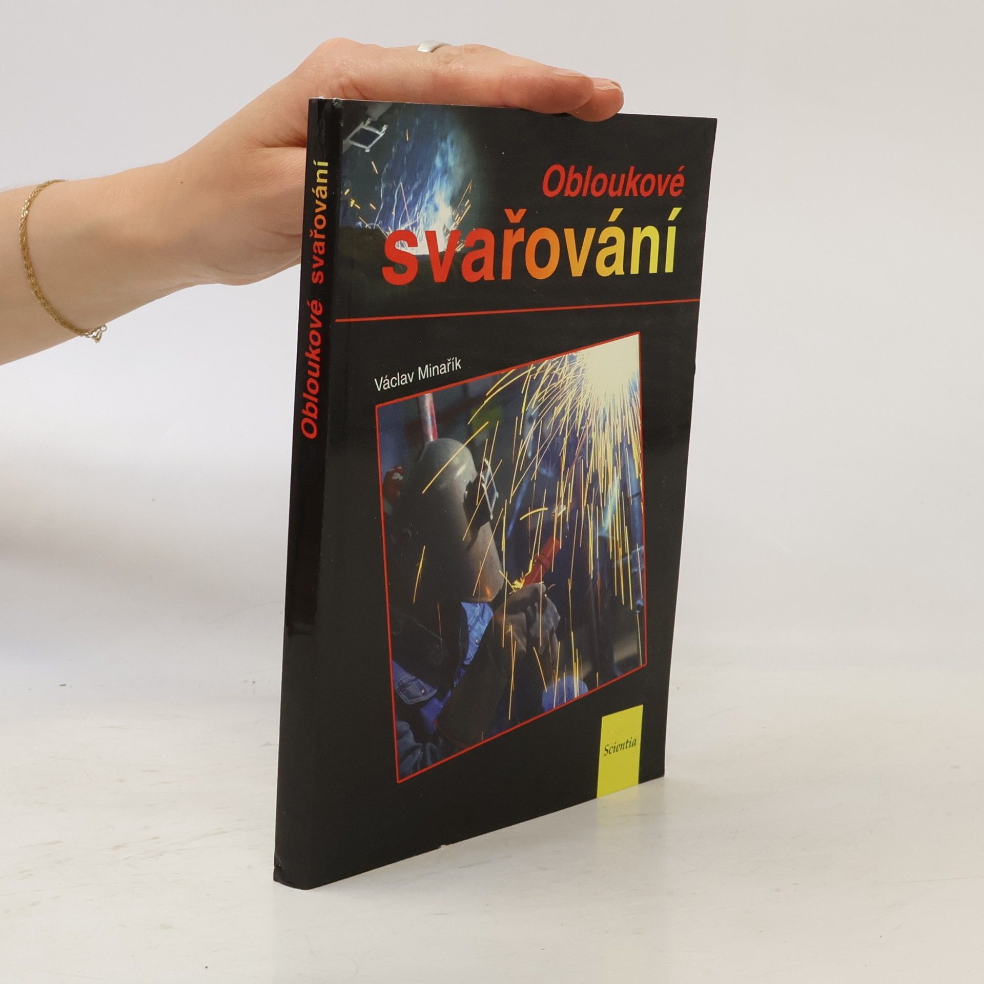 Václav Minařík Obloukové svařování
