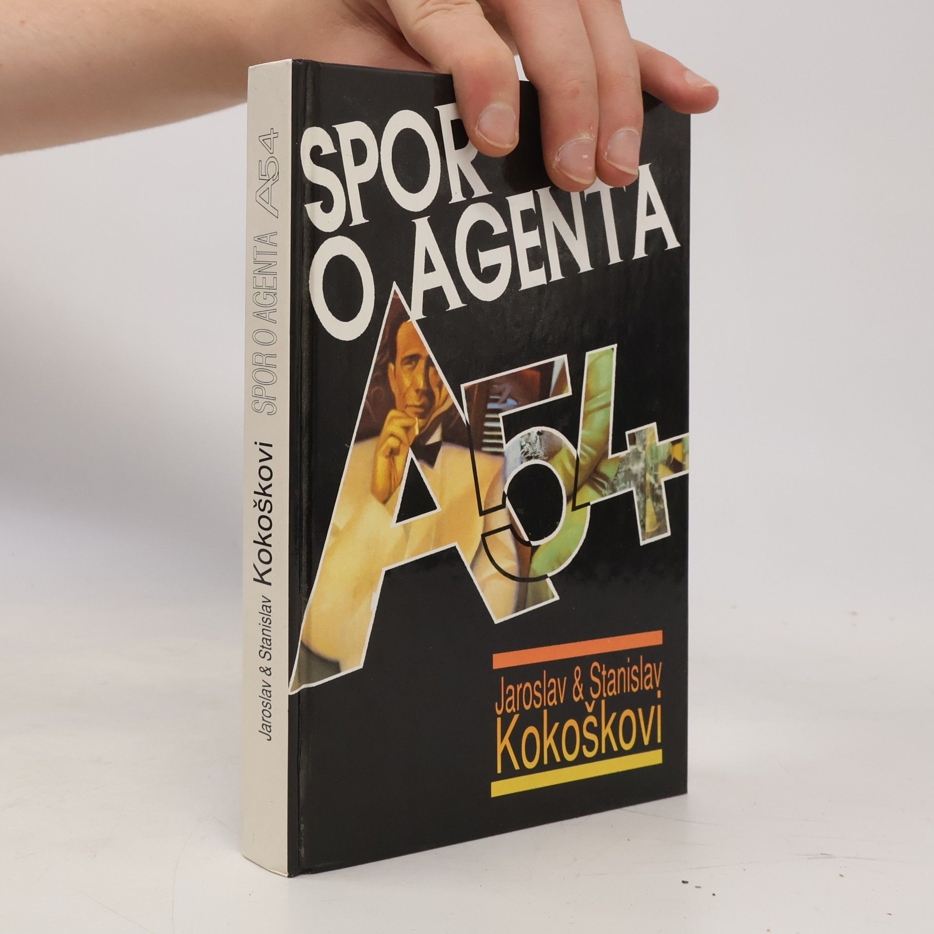 Jaroslav Kokoška Spor o agenta A-54