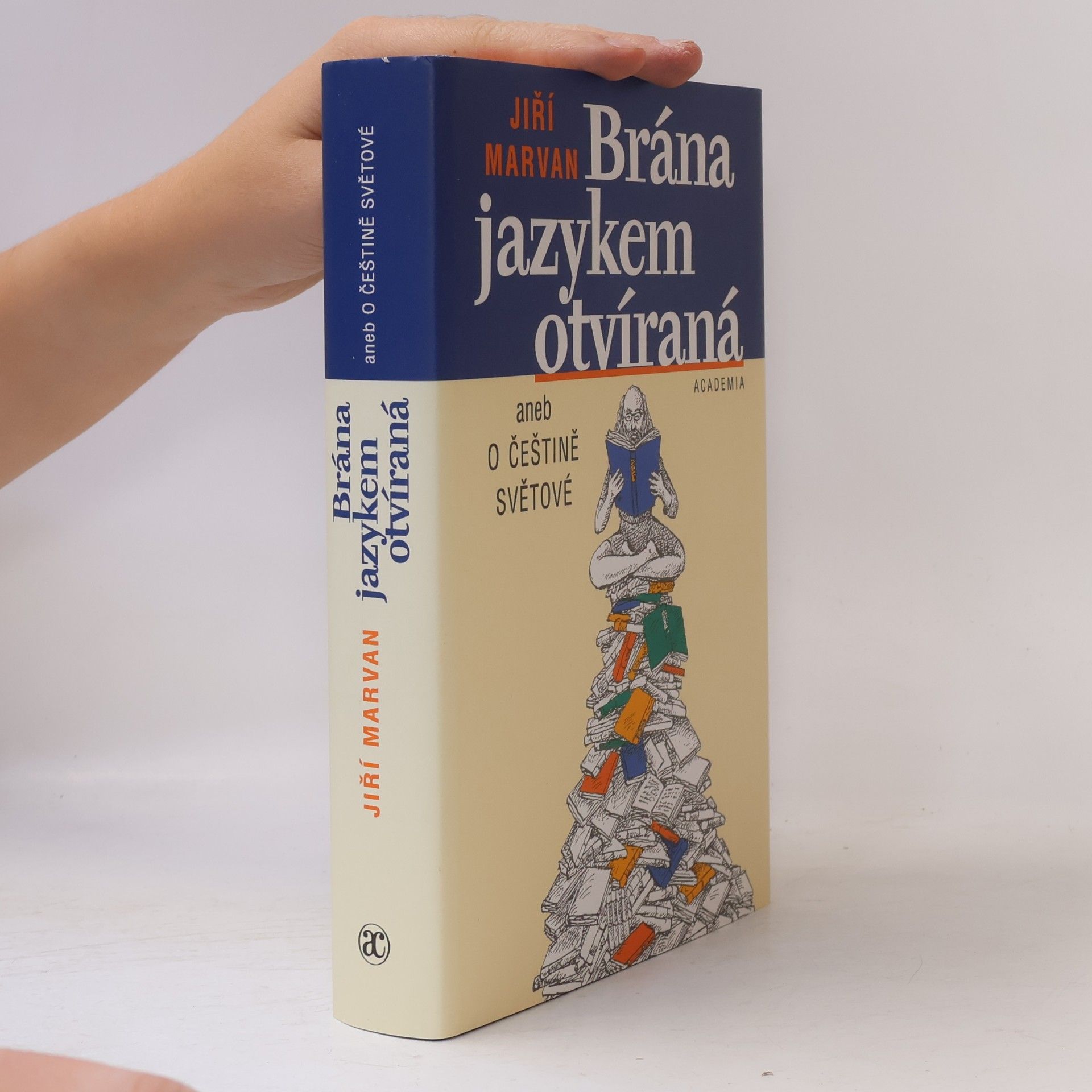 Jiří Marvan Brána jazykem otvíraná aneb o češtině světové