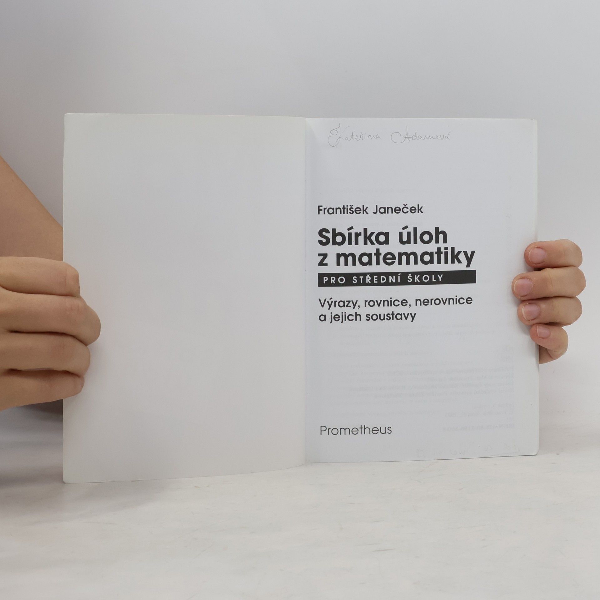 František Janeček Sbírka úloh z matematiky pro střední školy