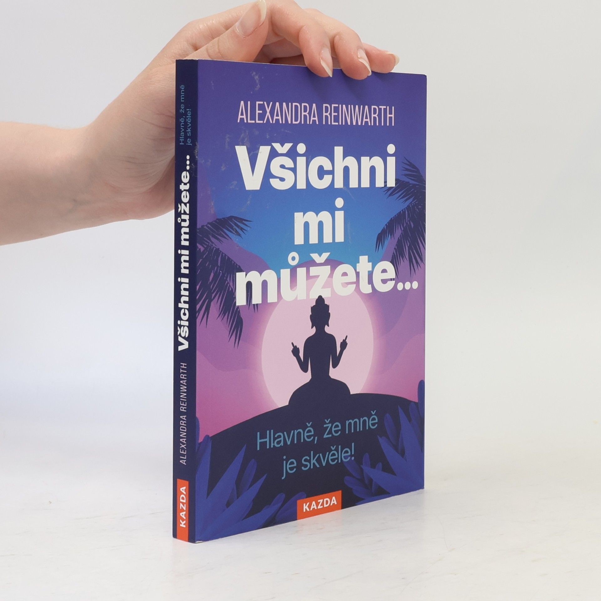 Štěpánka Syrová Všichni mi můžete... Hlavně, že mně je skvěle!