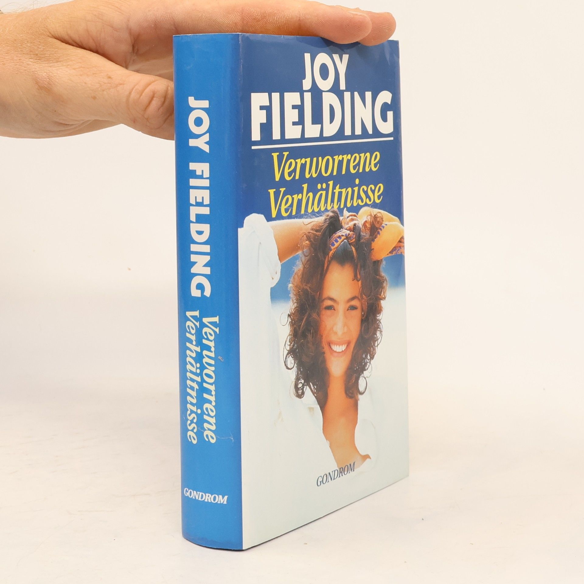 Joy Fielding Verworrene Verhältnisse