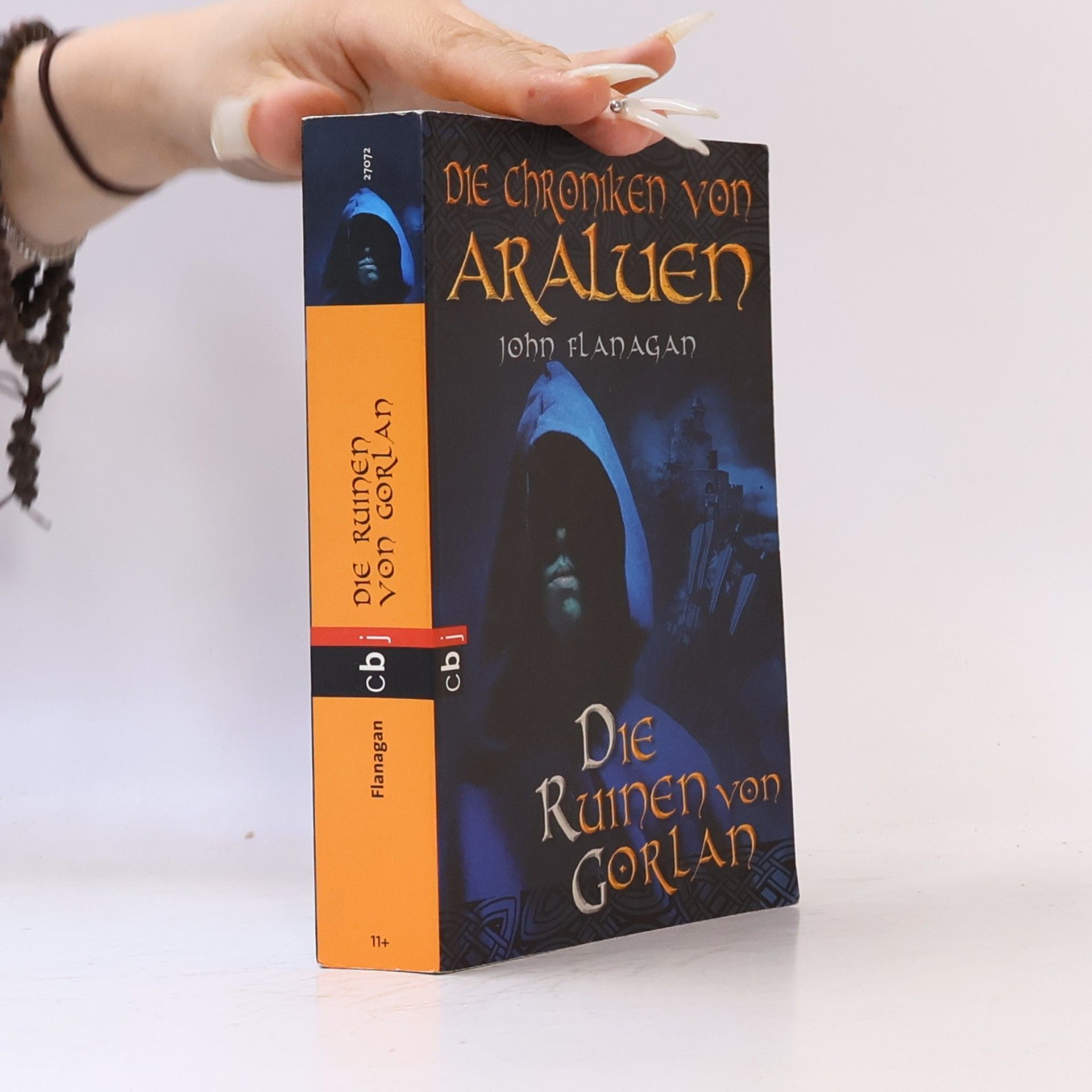 John Flanagan Die Chroniken von Araluen. Die Ruinen von Gorlan