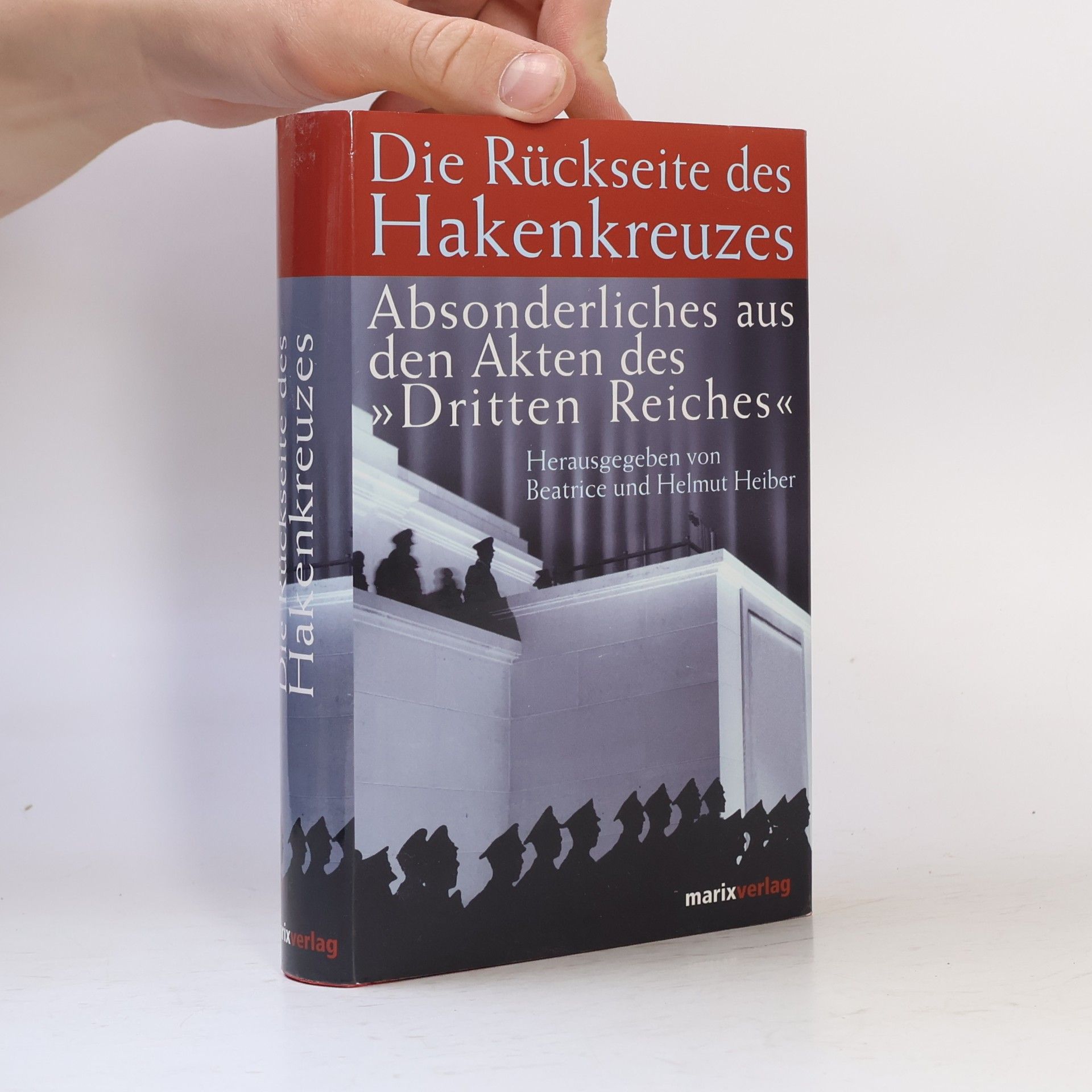 Beatrice Heiber Die Rückseite des Hakenkreuzes