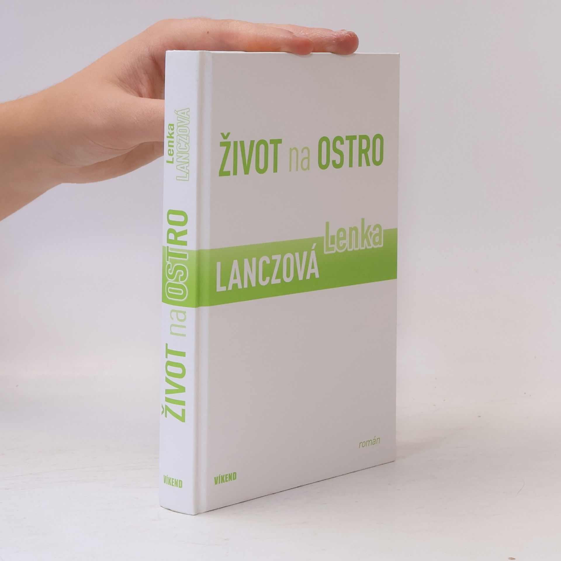 Lenka Lanczová Život na ostro