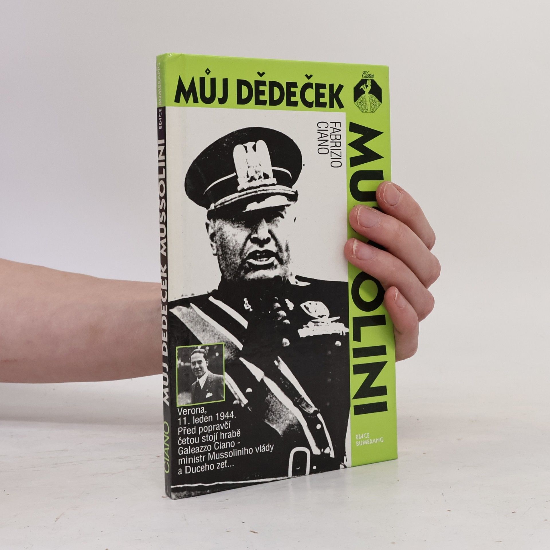 Fabrizio Ciano Můj dědeček Mussolini