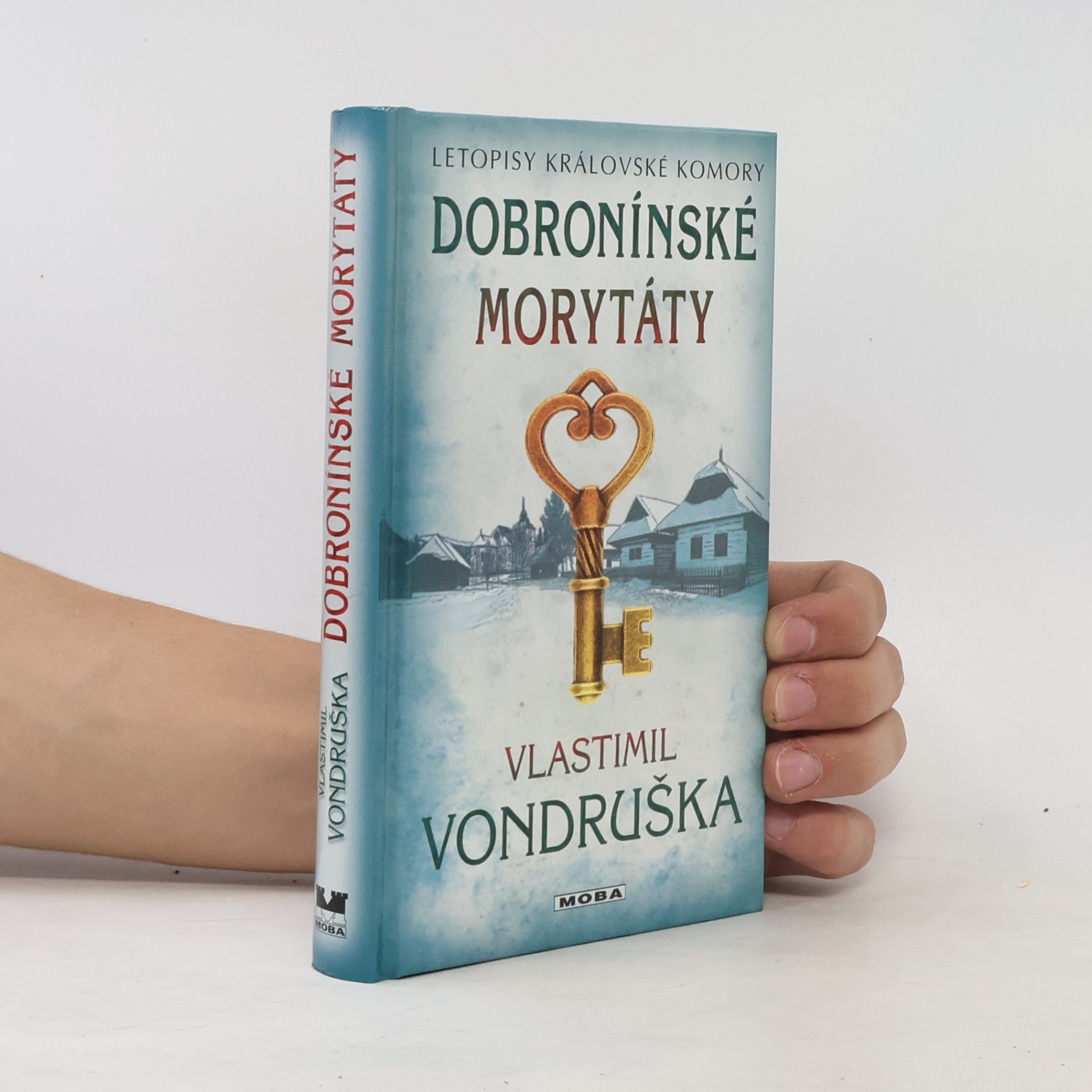 Vlastimil Vondruška Dobronínské morytáty