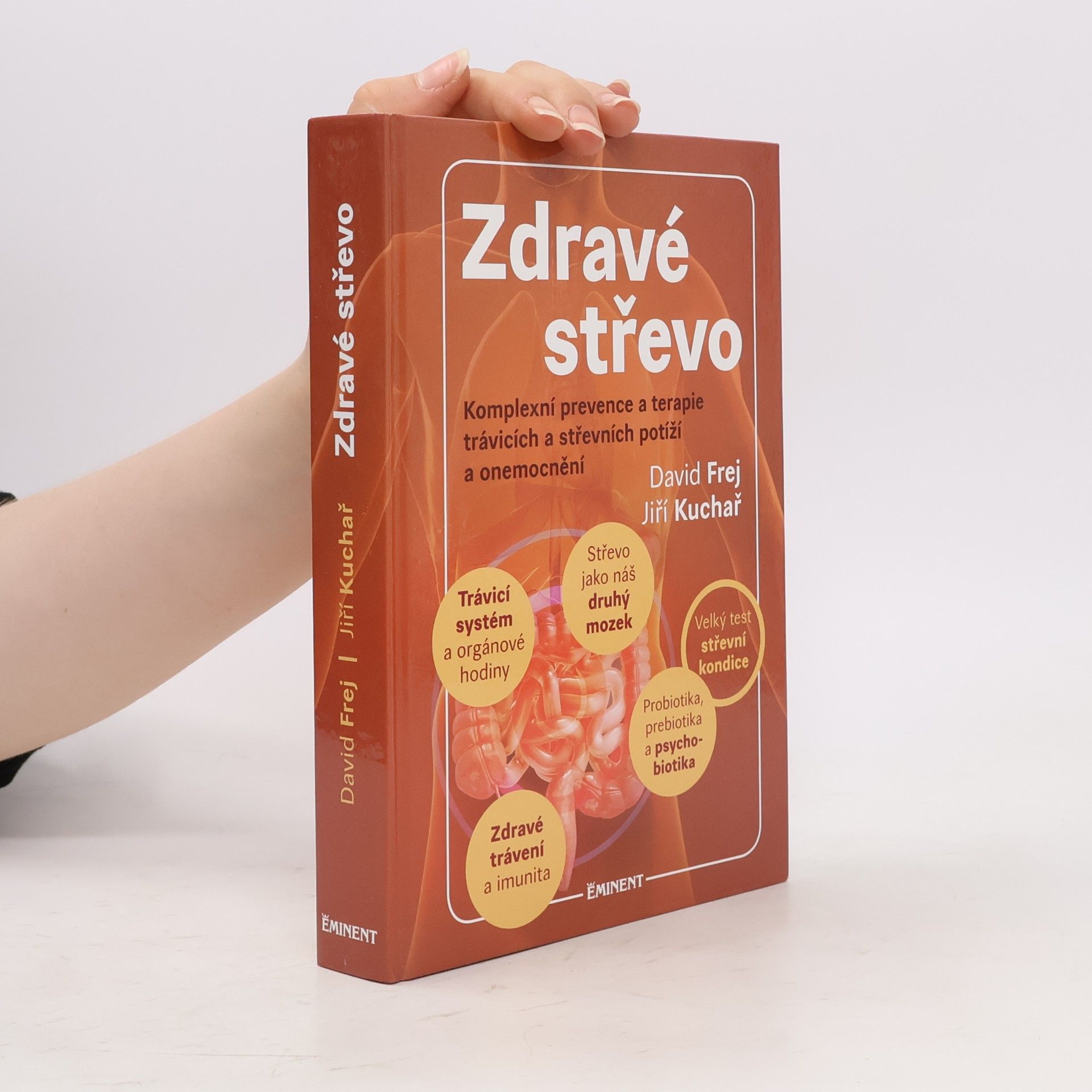 Jiří Kuchař Zdravé střevo. Komplexní prevence a terapie trávicích a střevních potíží a onemocnění