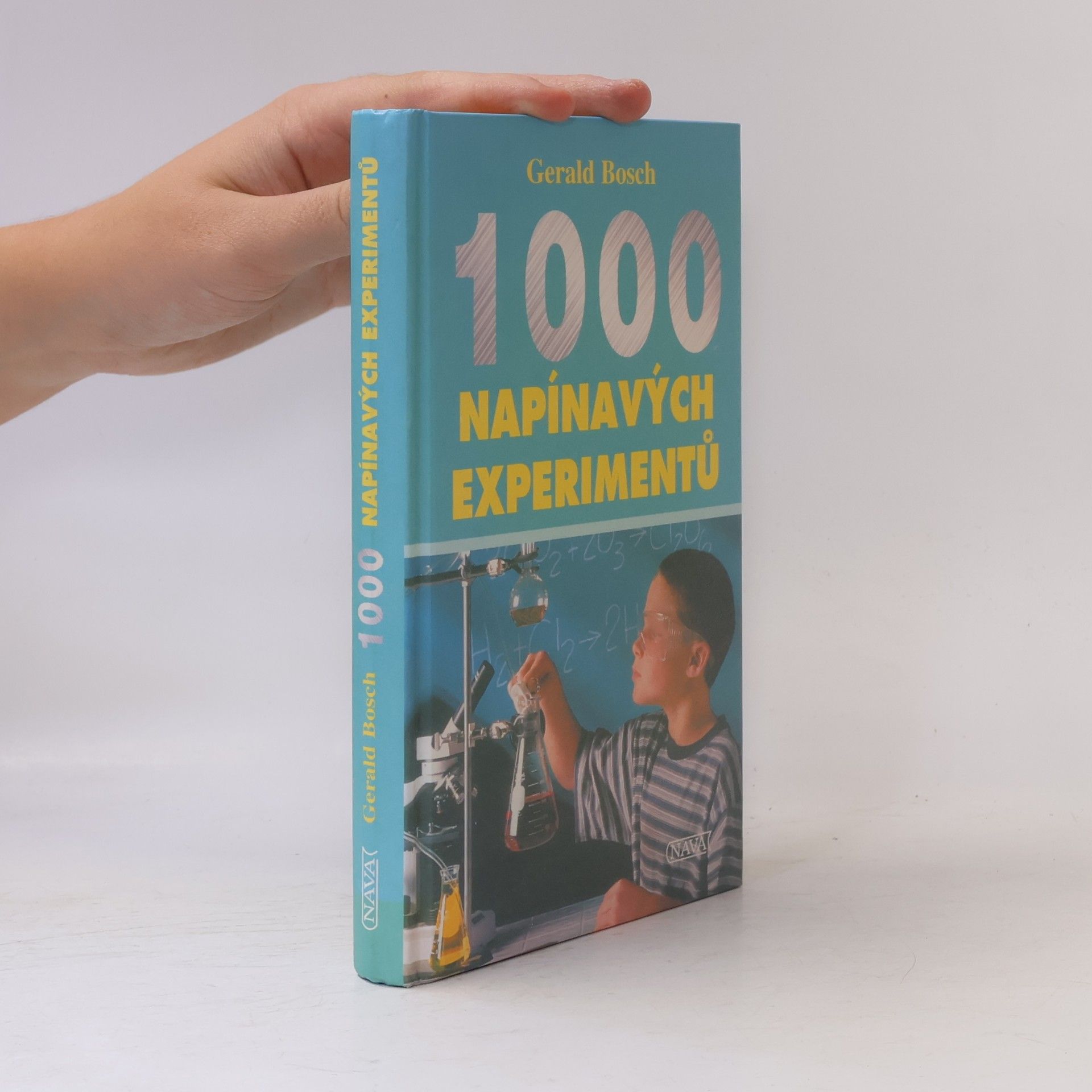 Gerald Bosch 1000 napínavých experimentů