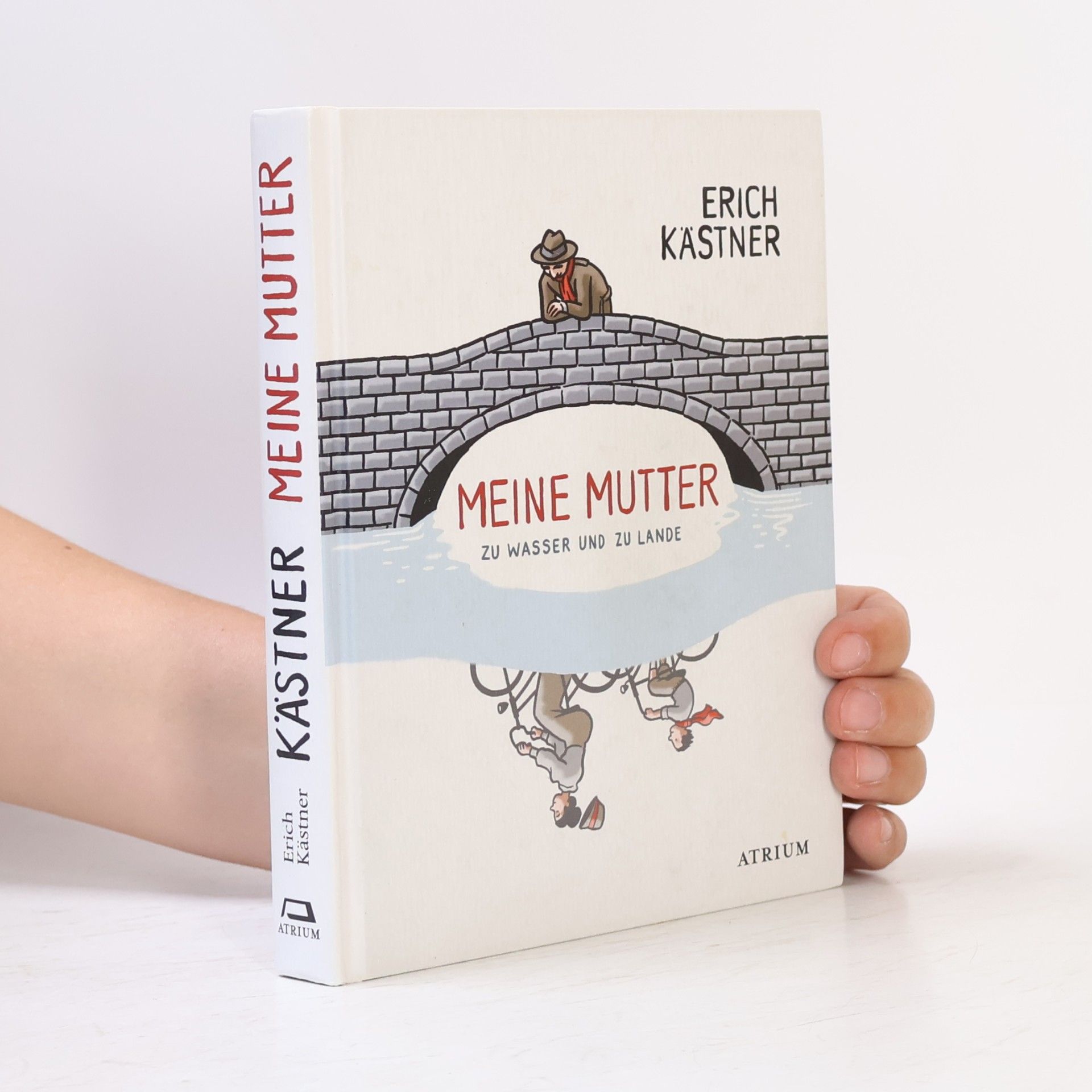 Erich Kästner Meine Mutter zu Wasser und zu Lande