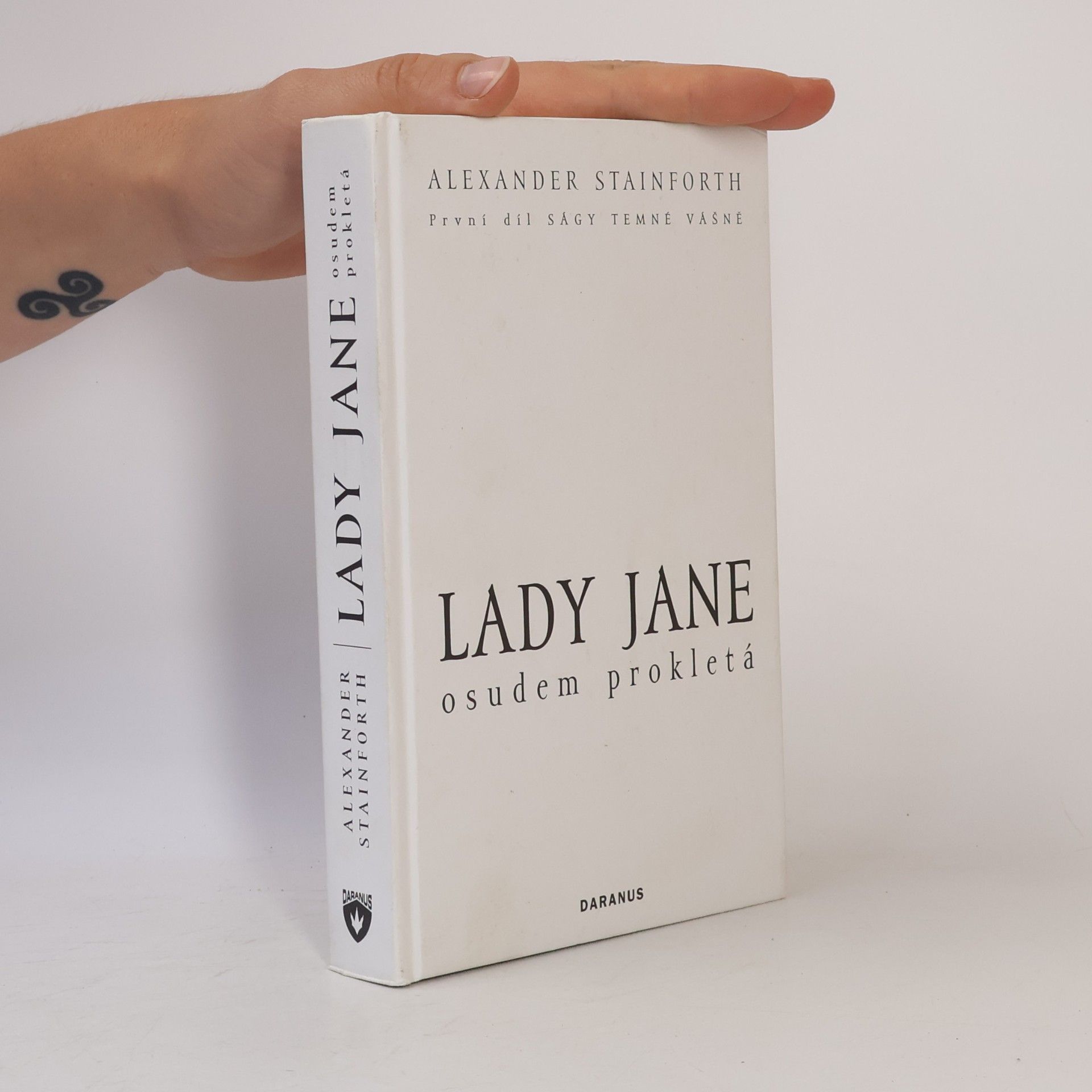 Alexander Stainforth Lady Jane. Osudem prokletá. První díl Ságy temné vášně