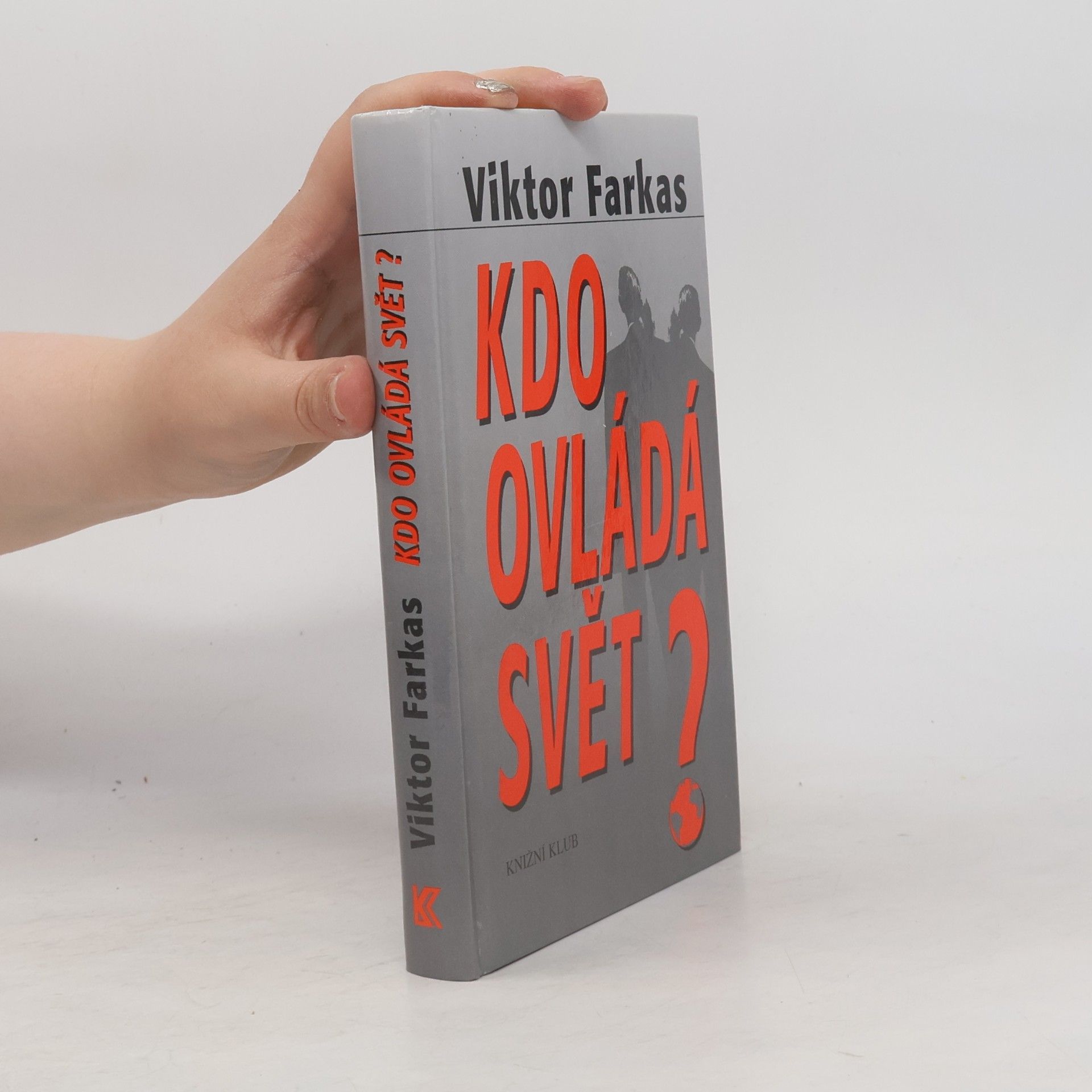 Viktor Farkas Kdo ovládá svět?