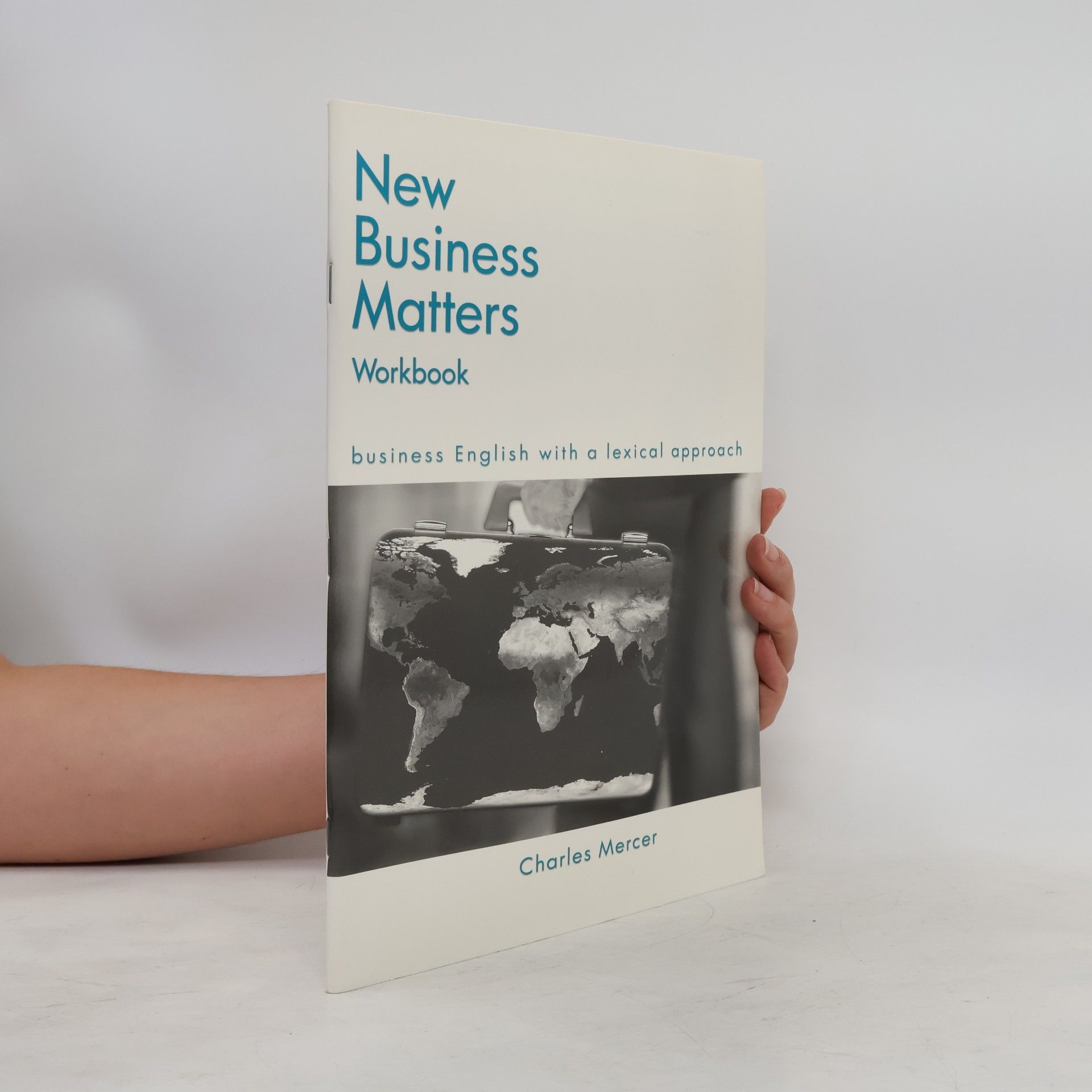 Charles Mercer New Business Matters. business English with a lexical approach