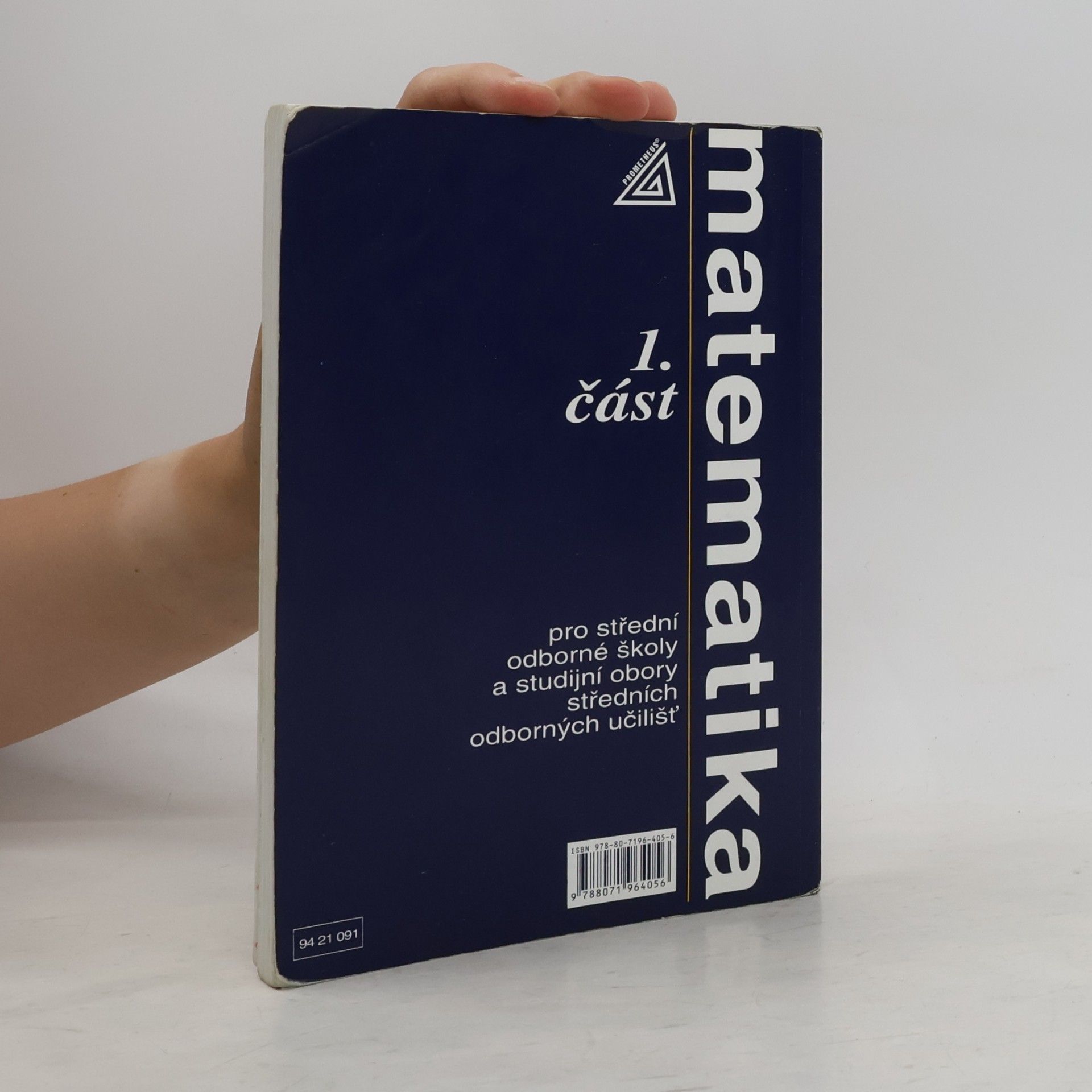 Emil Calda Matematika pro střední odborné školy a studijní obory středních odborných učilišť. 1. část