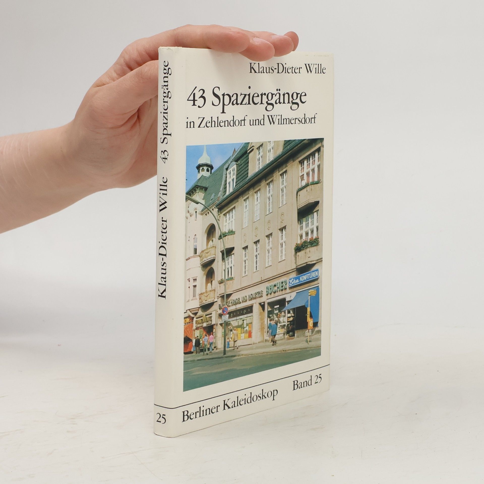 Klaus Dieter Wille 43 [Dreiundvierzig] Spaziergänge