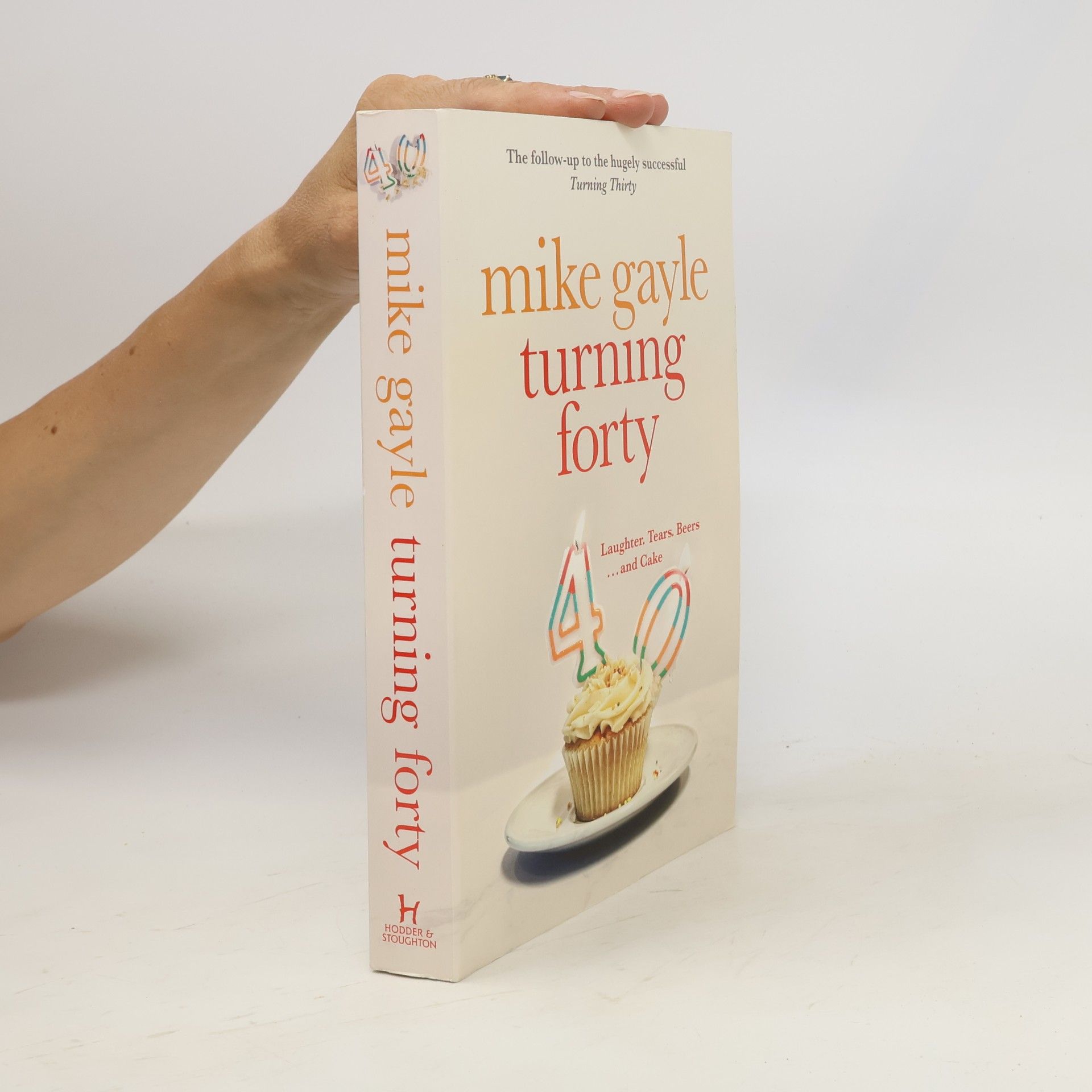 Mike Gayle Turning Forty
