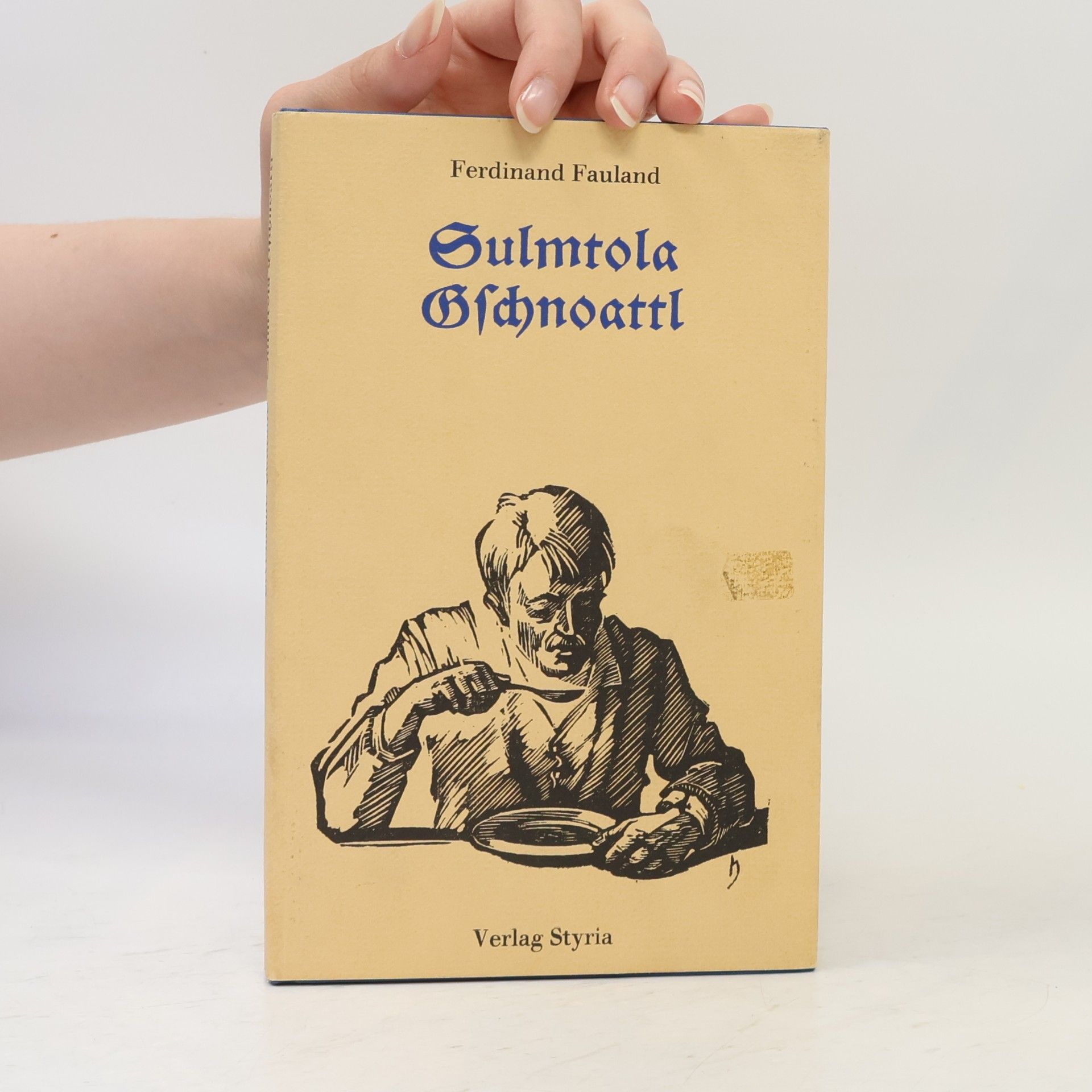 Ferdinand Fauland Sulmtola Gschnoattl