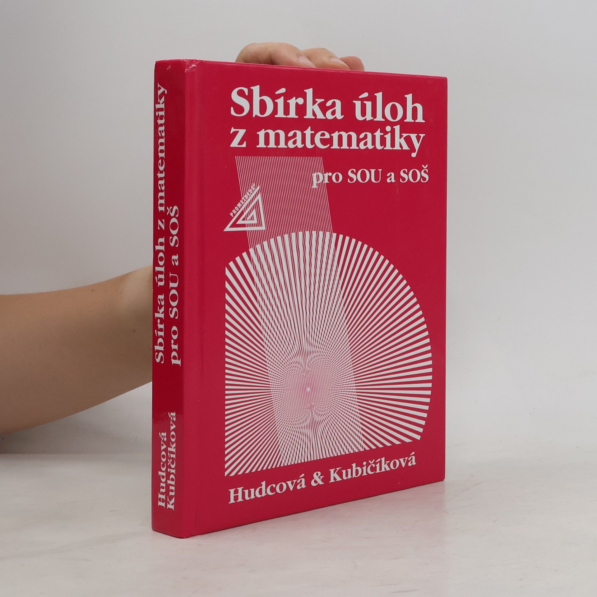 Milada Hudcová Sbírka úloh z matematiky pro SOU a SOŠ