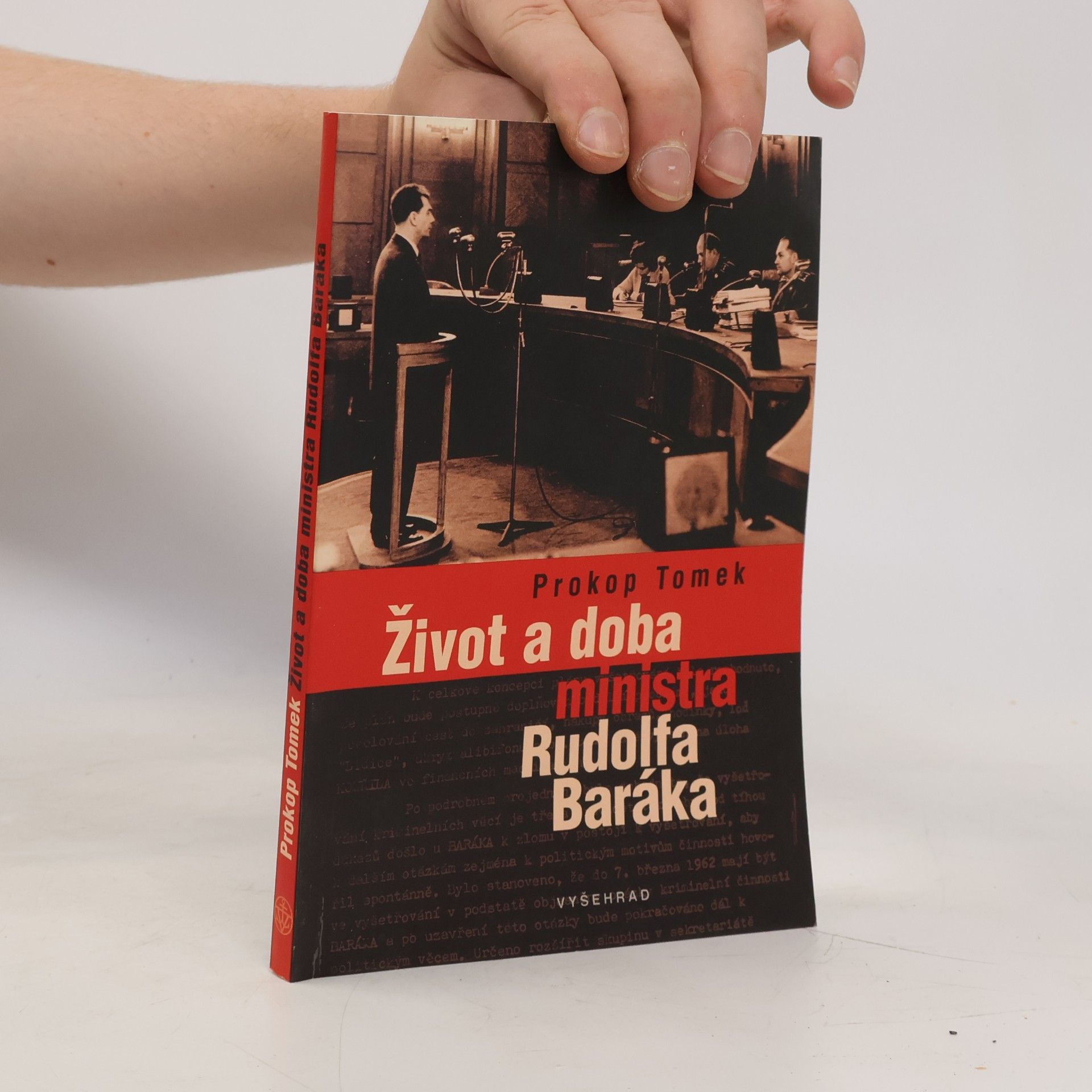 Prokop Tomek Život a doba ministra Rudolfa Baráka