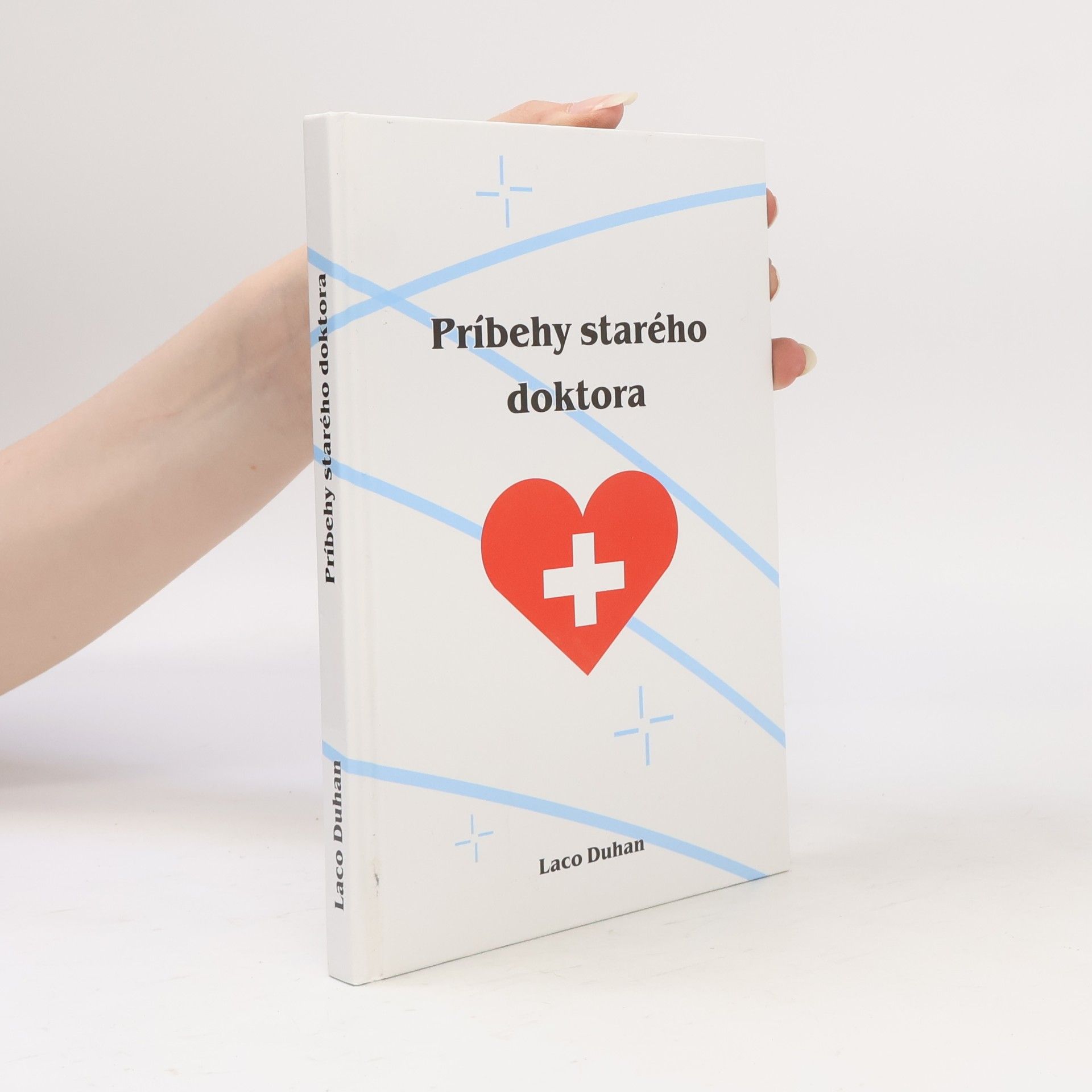 Laco Duhan Príbehy starého doktora