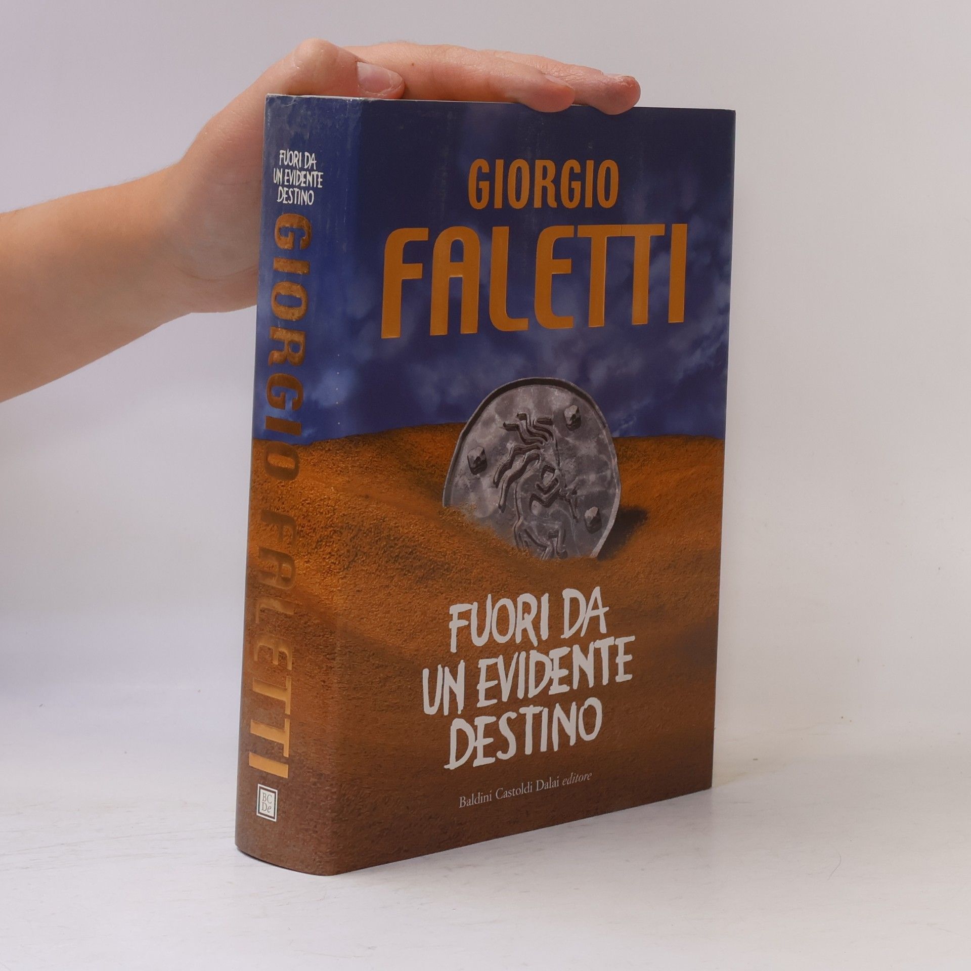 Fuori da un evidente destino
