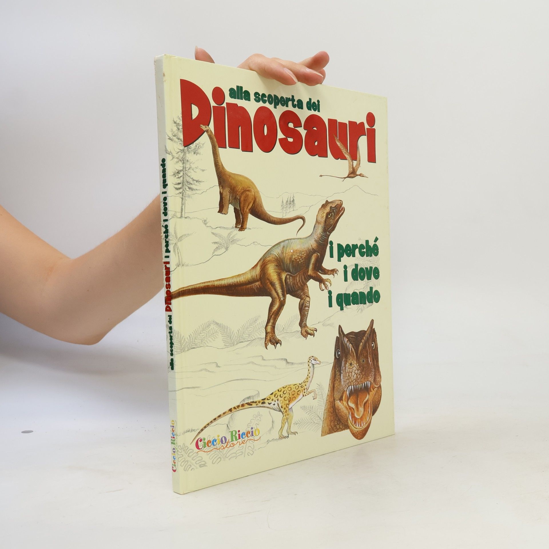 Guido Roghi Alla scoperta dei Dinosauri
