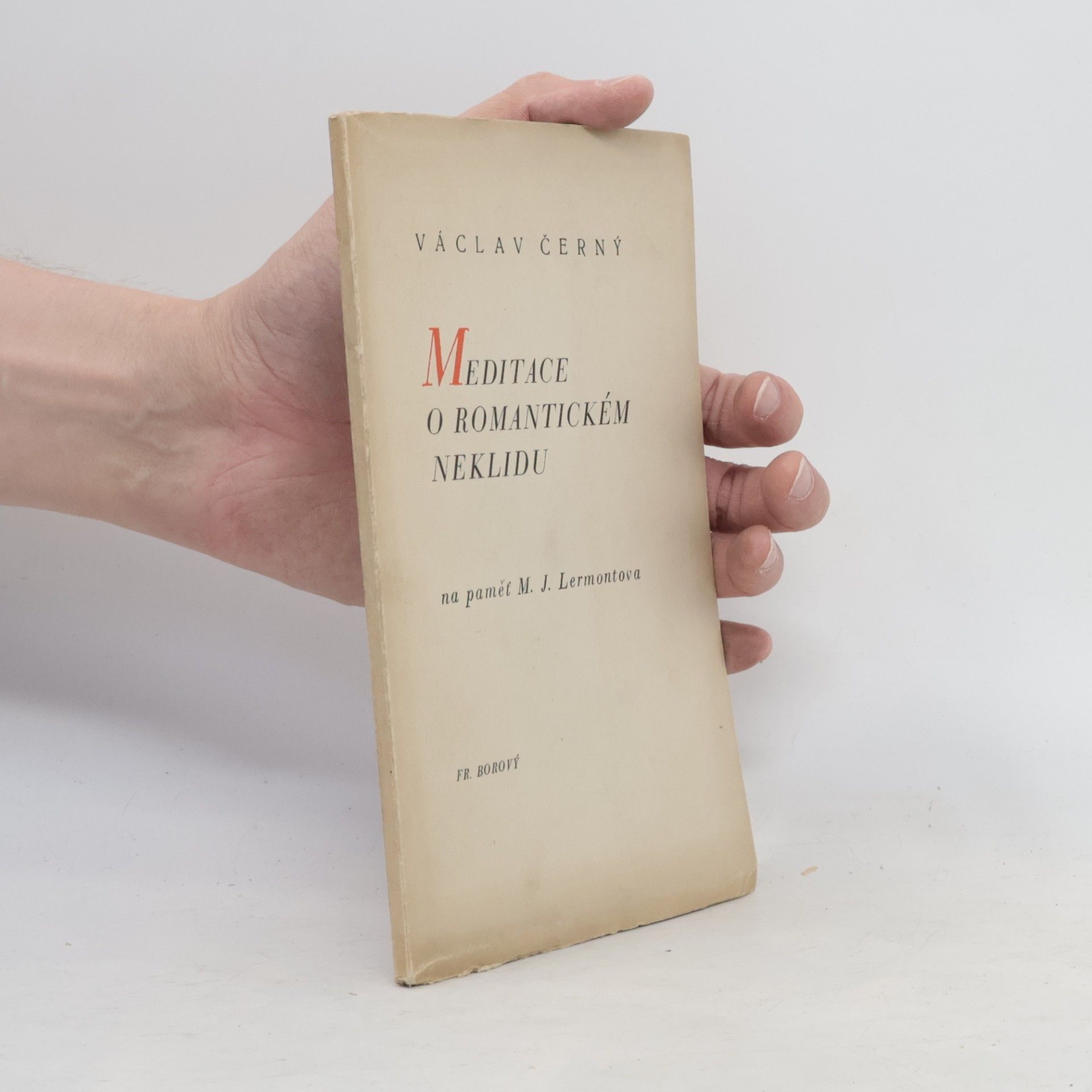 Václav Černý Meditace o romantickém neklidu. Na paměť M. J. Lermontova