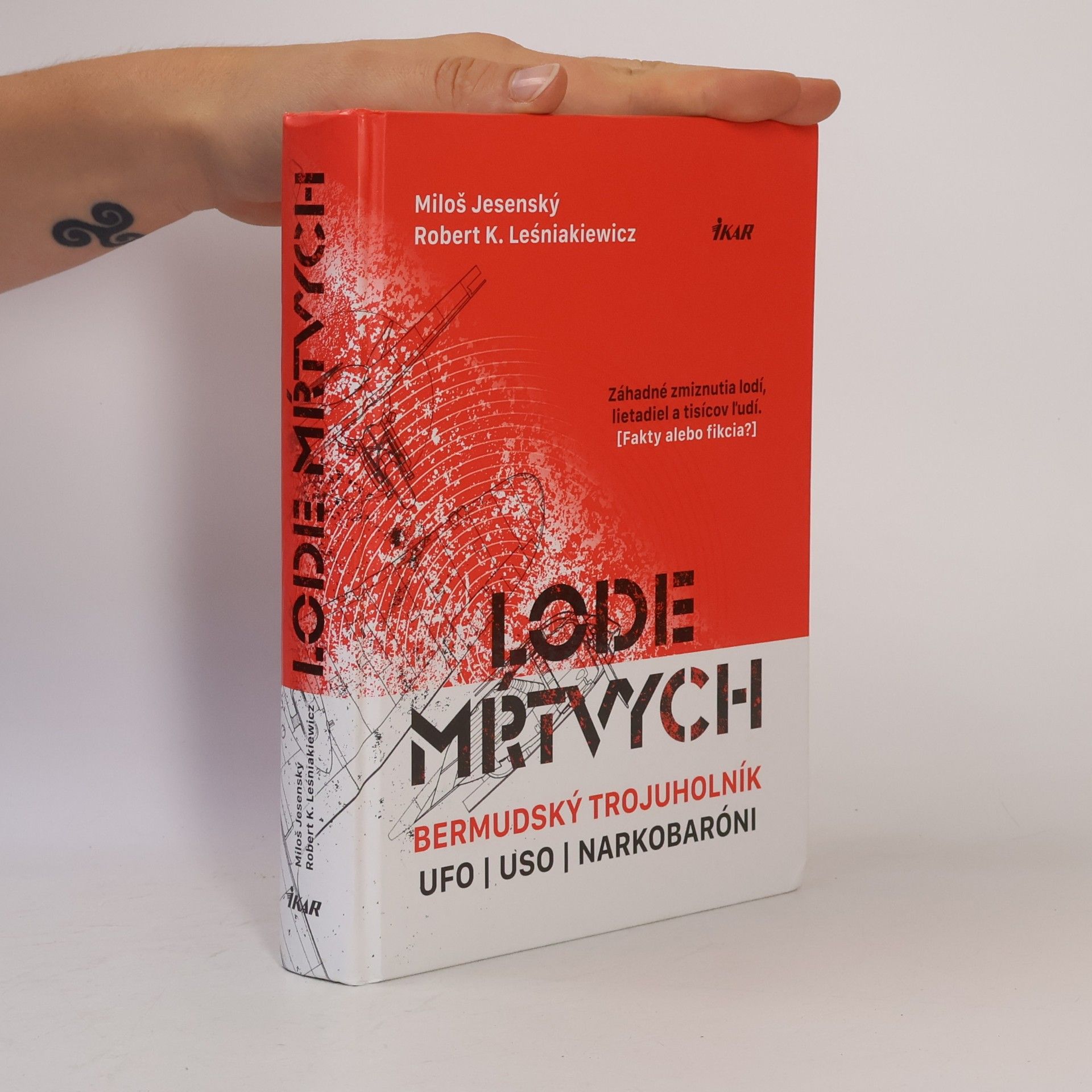 Robert Leśniakiewicz Lode mŕtvych: Bermudský trojuholník, UFO, USO a narkotikoví baróni