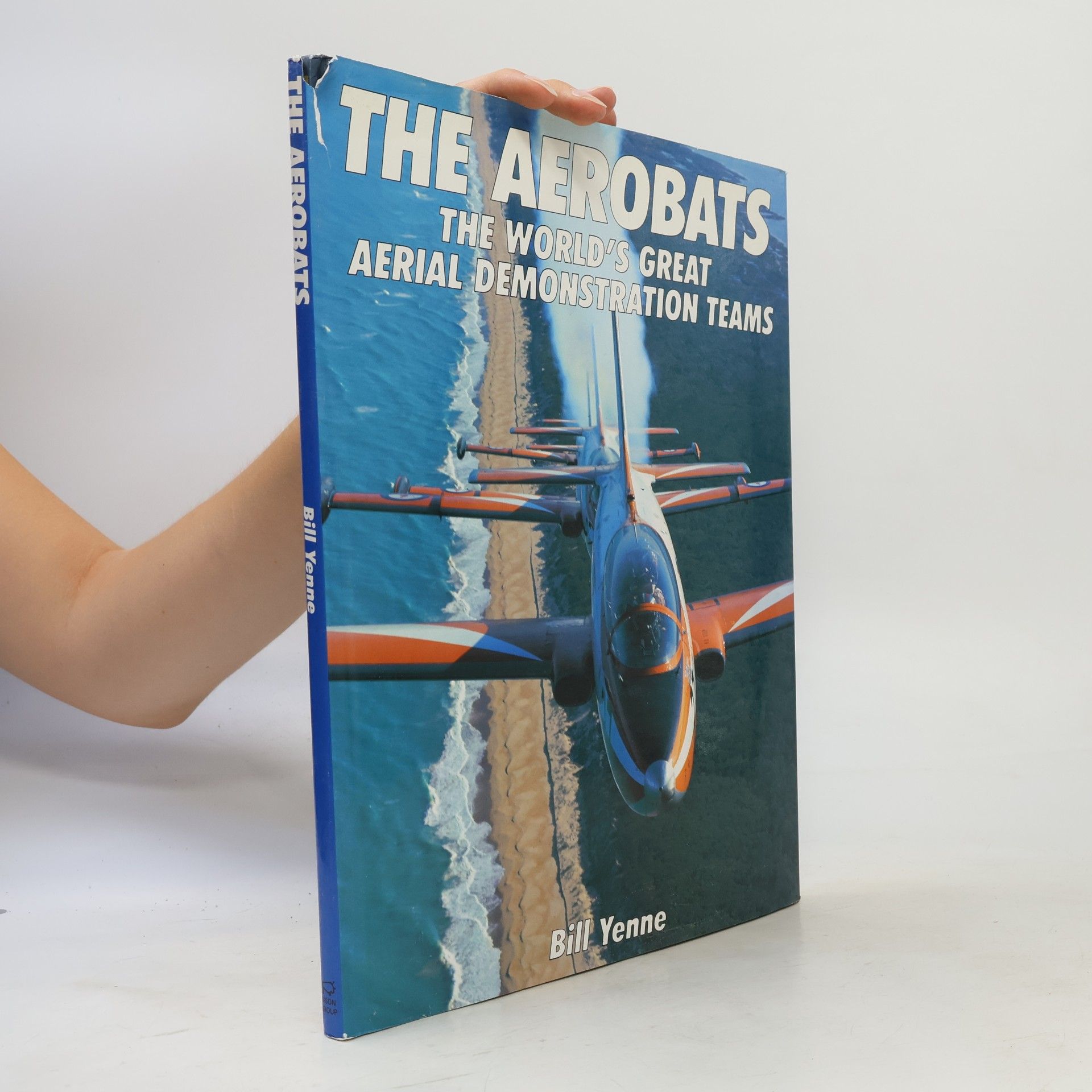 Bill Yenne The Aerobats