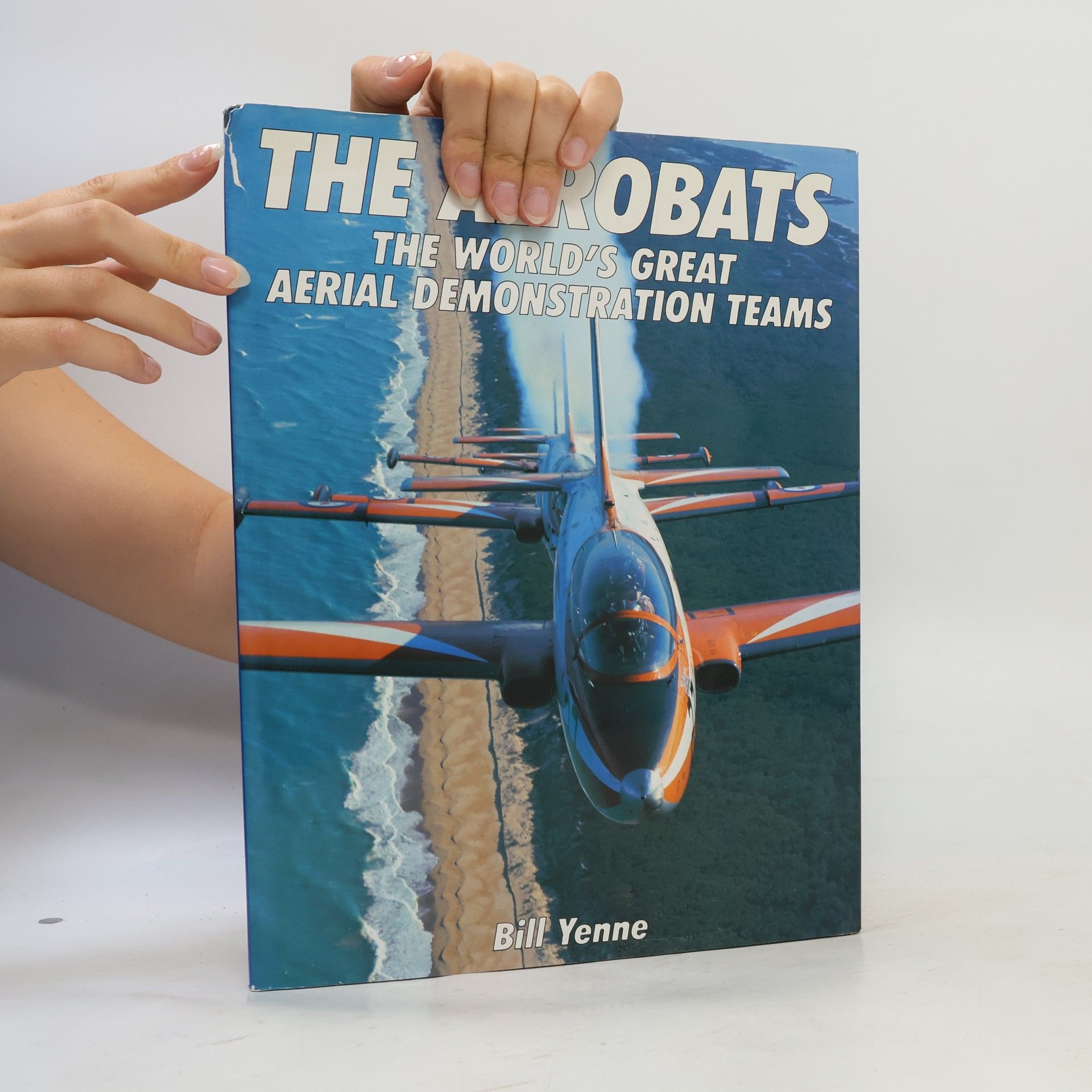 Bill Yenne The Aerobats