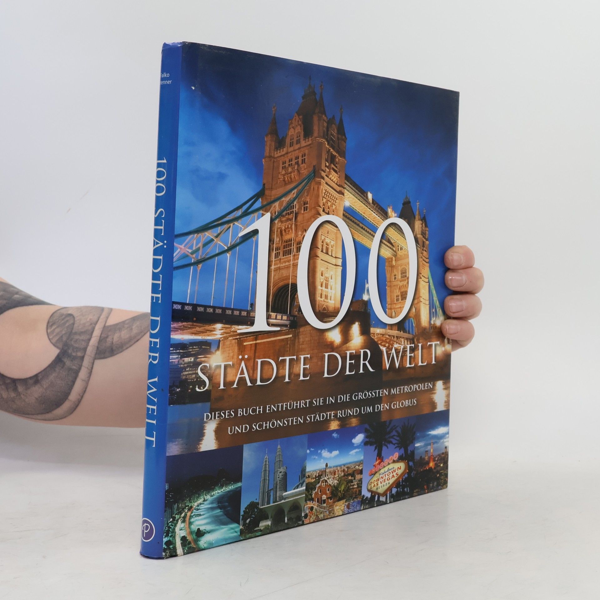Various authors 100 Städte Der Welt
