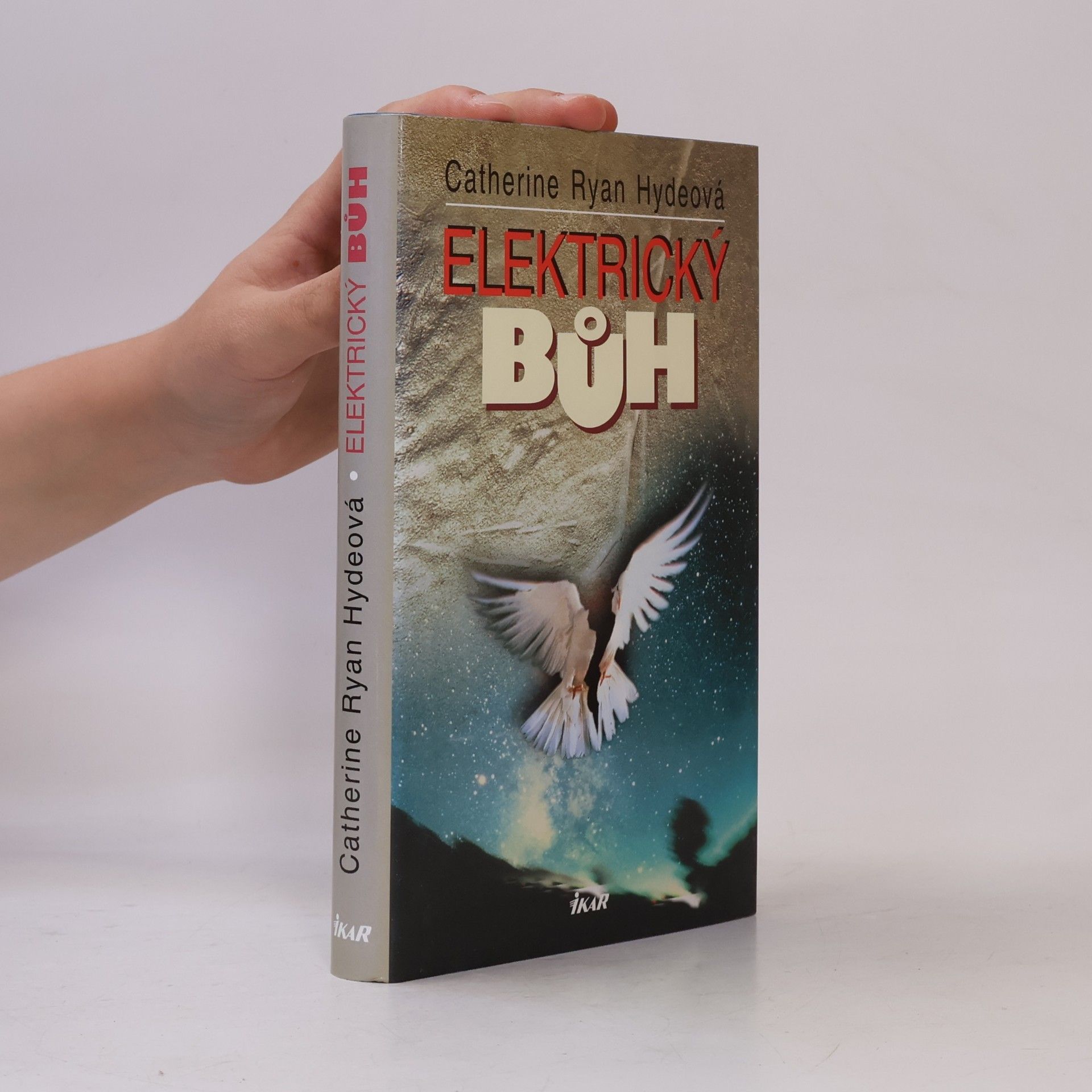 Catherine Ryan Hyde Elektrický Bůh